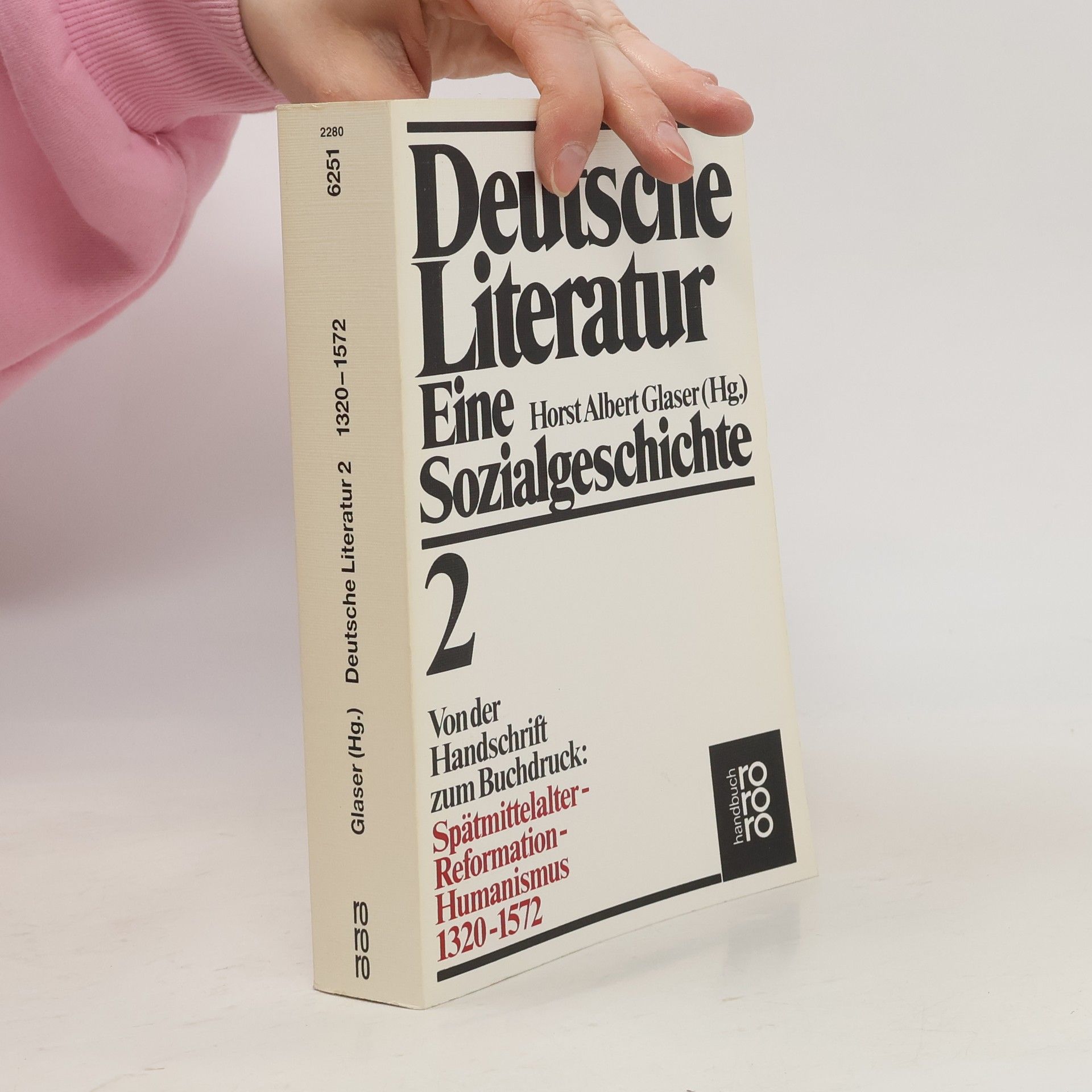 Horst Albert Glaser Deutsche Literatur 2. 1320-1572