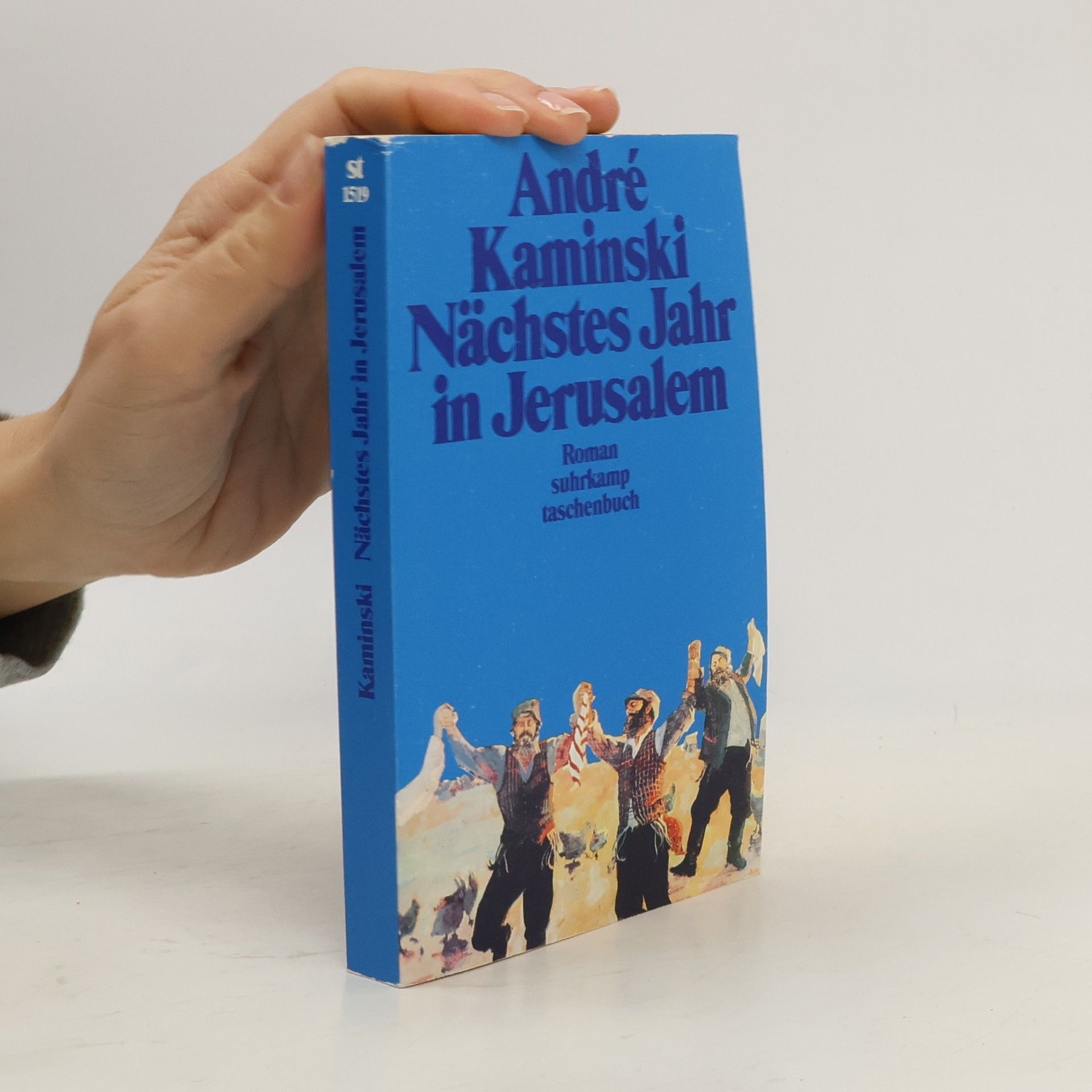 André Kaminski Nächstes Jahr in Jerusalem