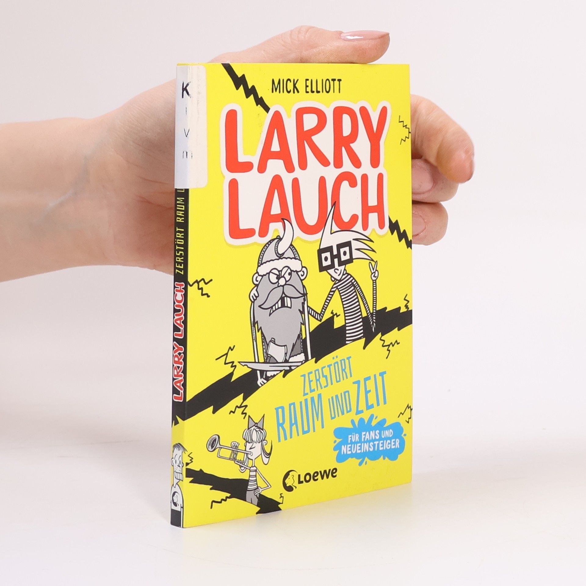 Mick Elliott Larry Lauch zerstört Raum und Zeit