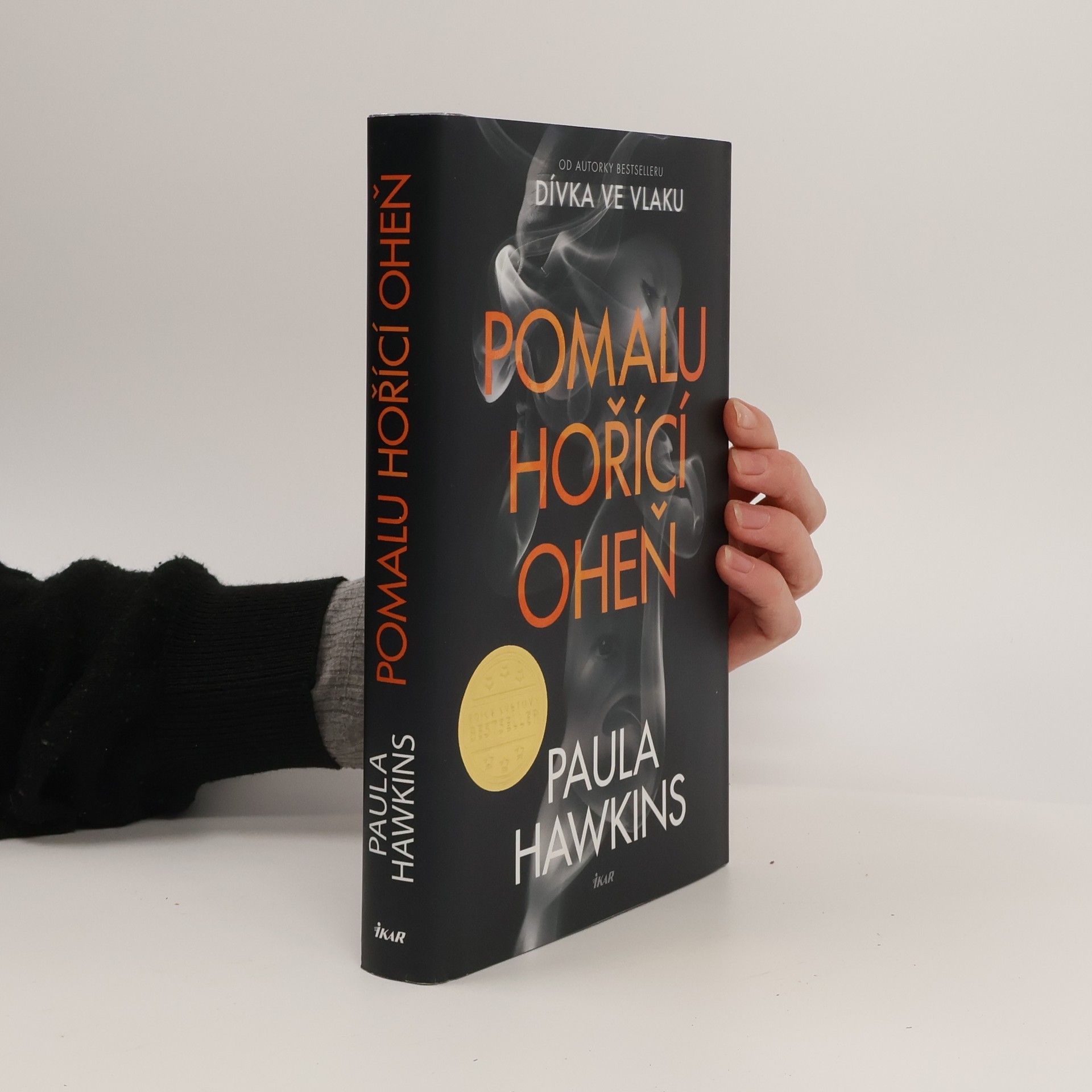 Paula Hawkins Pomalu hořící oheň