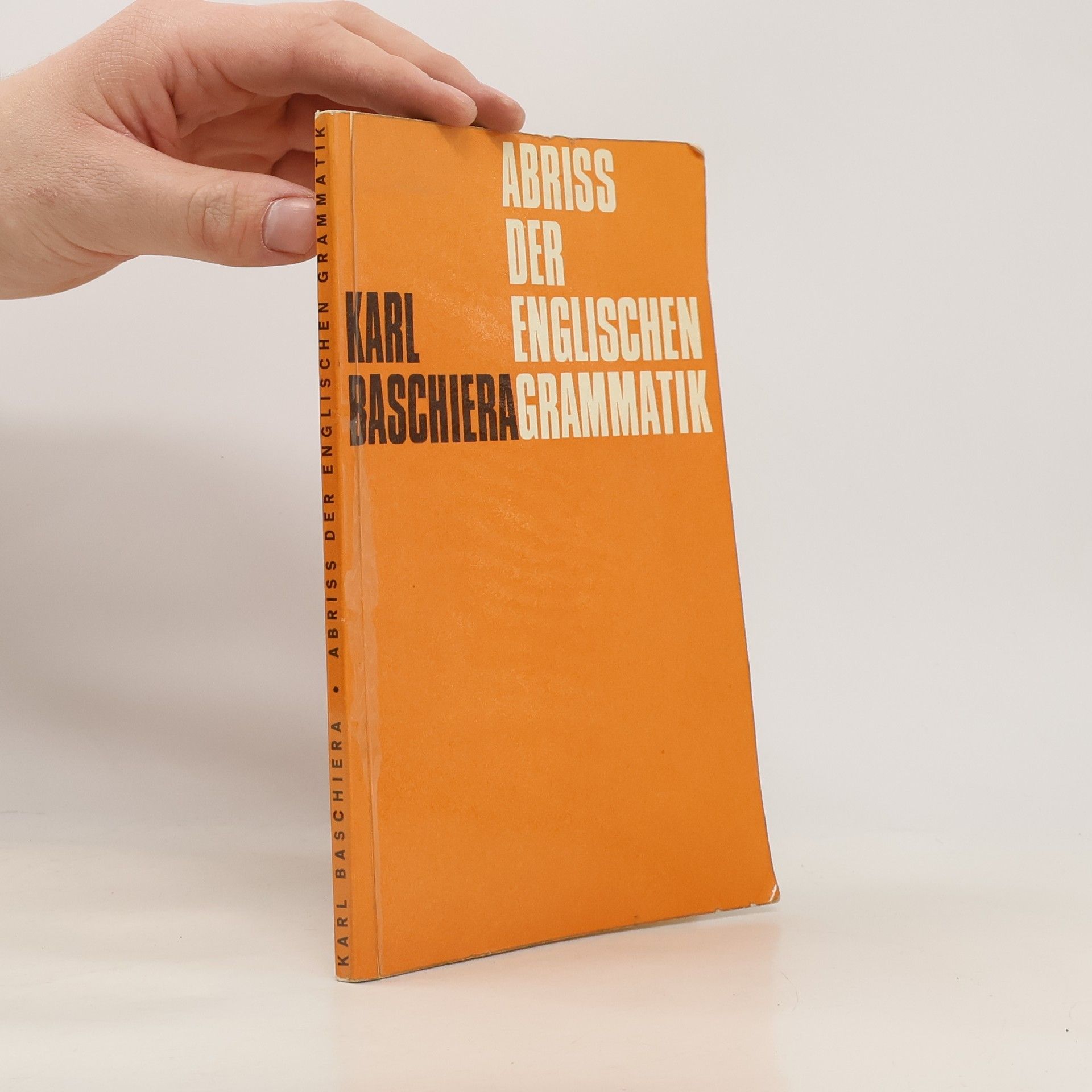 Karl Baschiera Abriss der Englischen Grammatik
