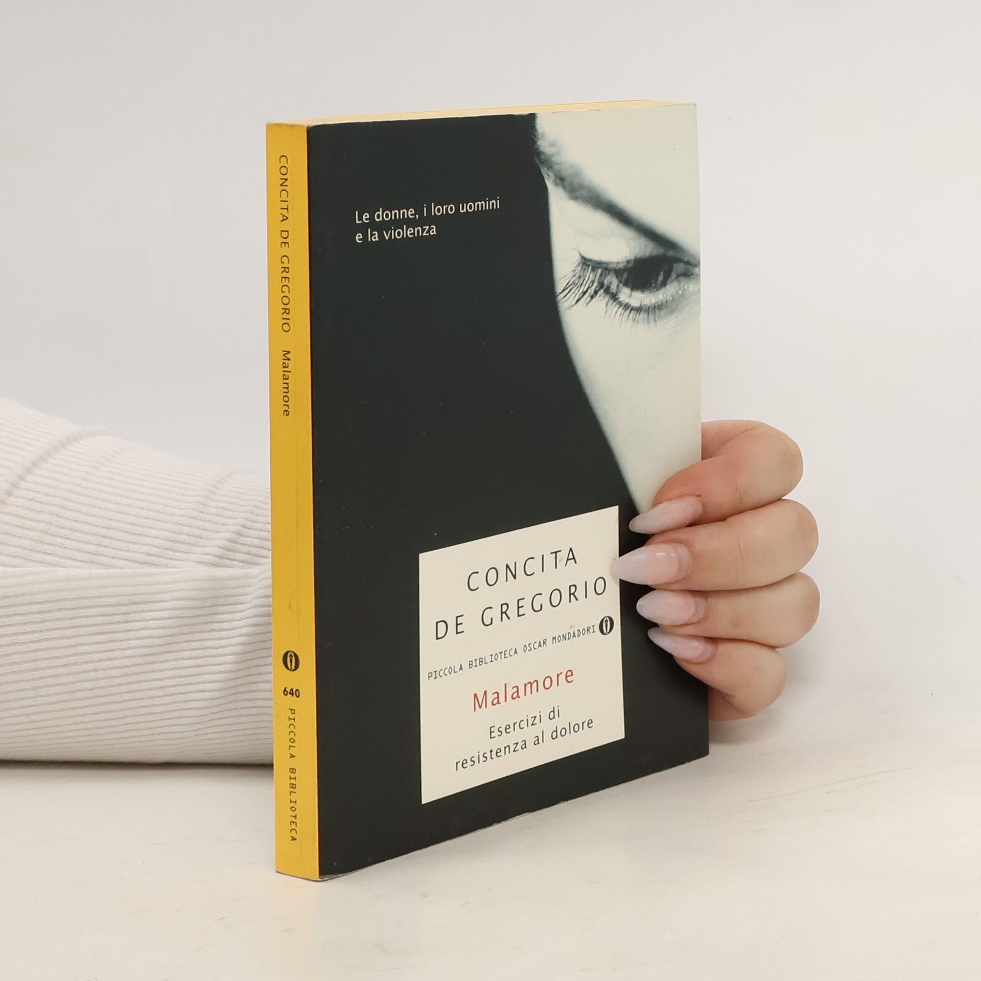 Concita De Gregorio Piccola Biblioteca - 640: Malamore