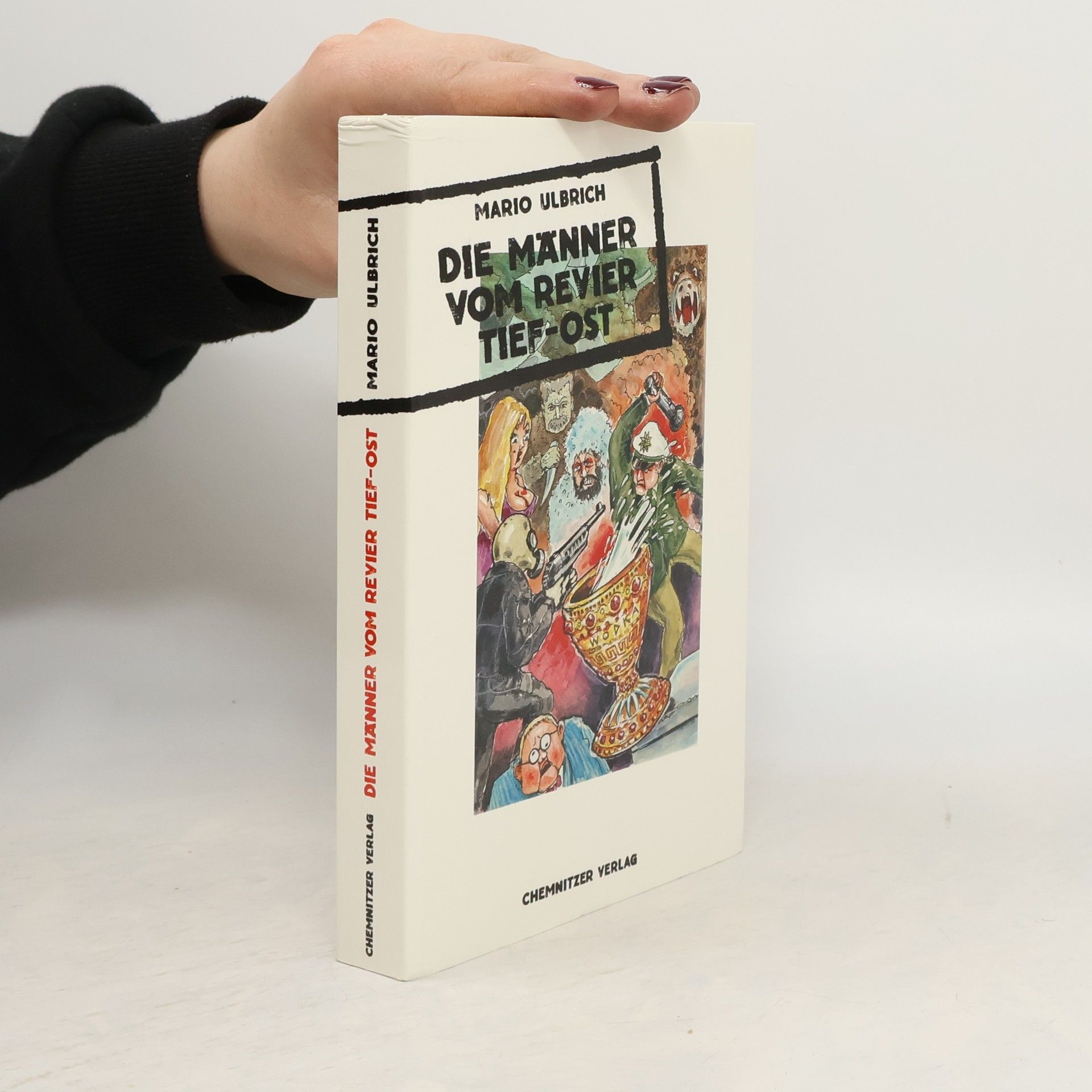 Ralf A Fichtner Die Männer vom Revier Tief-Ost