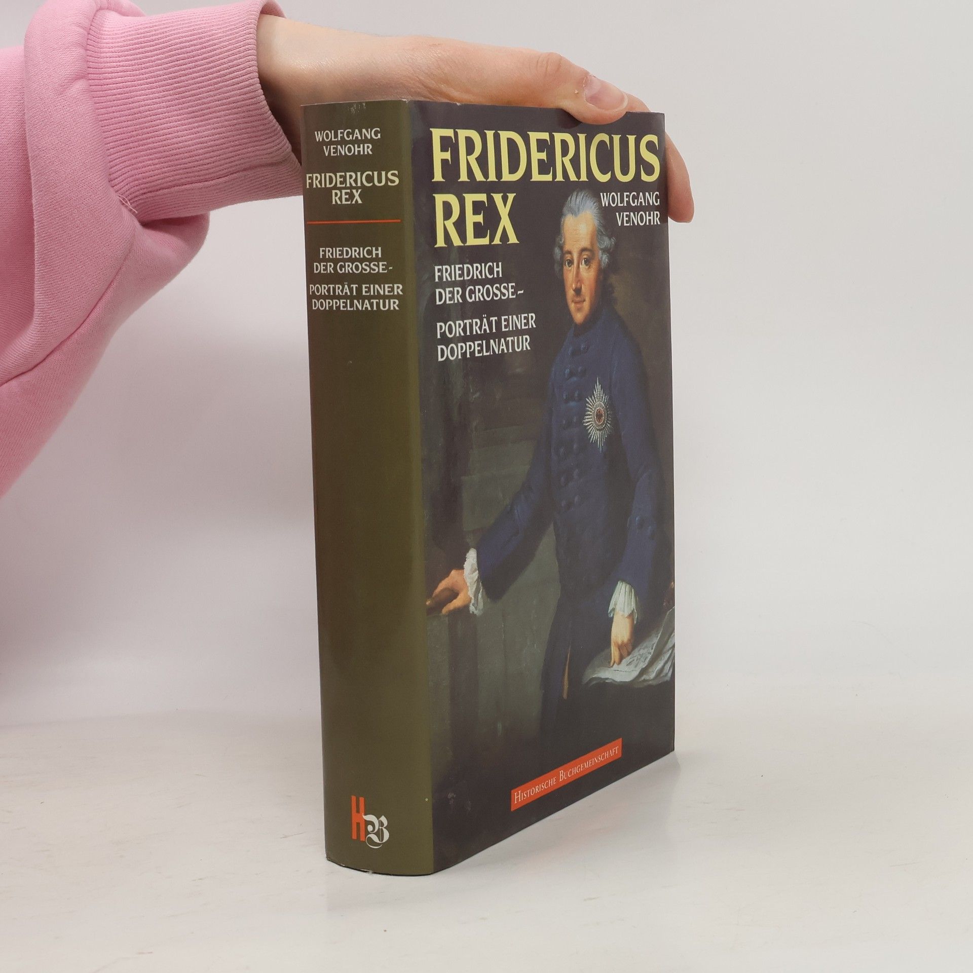 Wolfgang Venohr Fridericus Rex