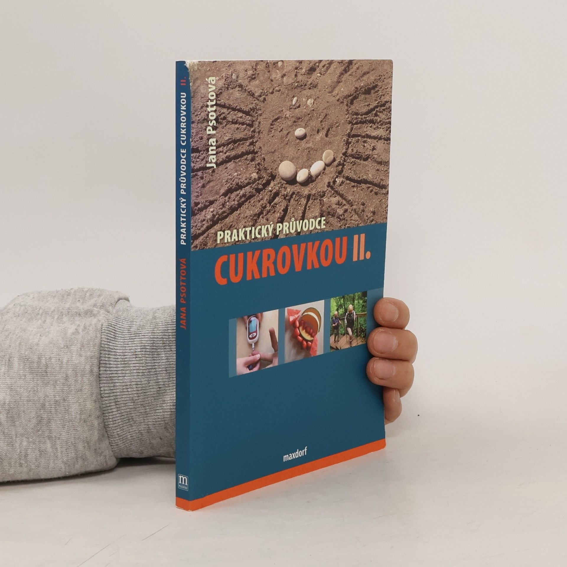 Jana Psottová Praktický průvodce cukrovkou II.