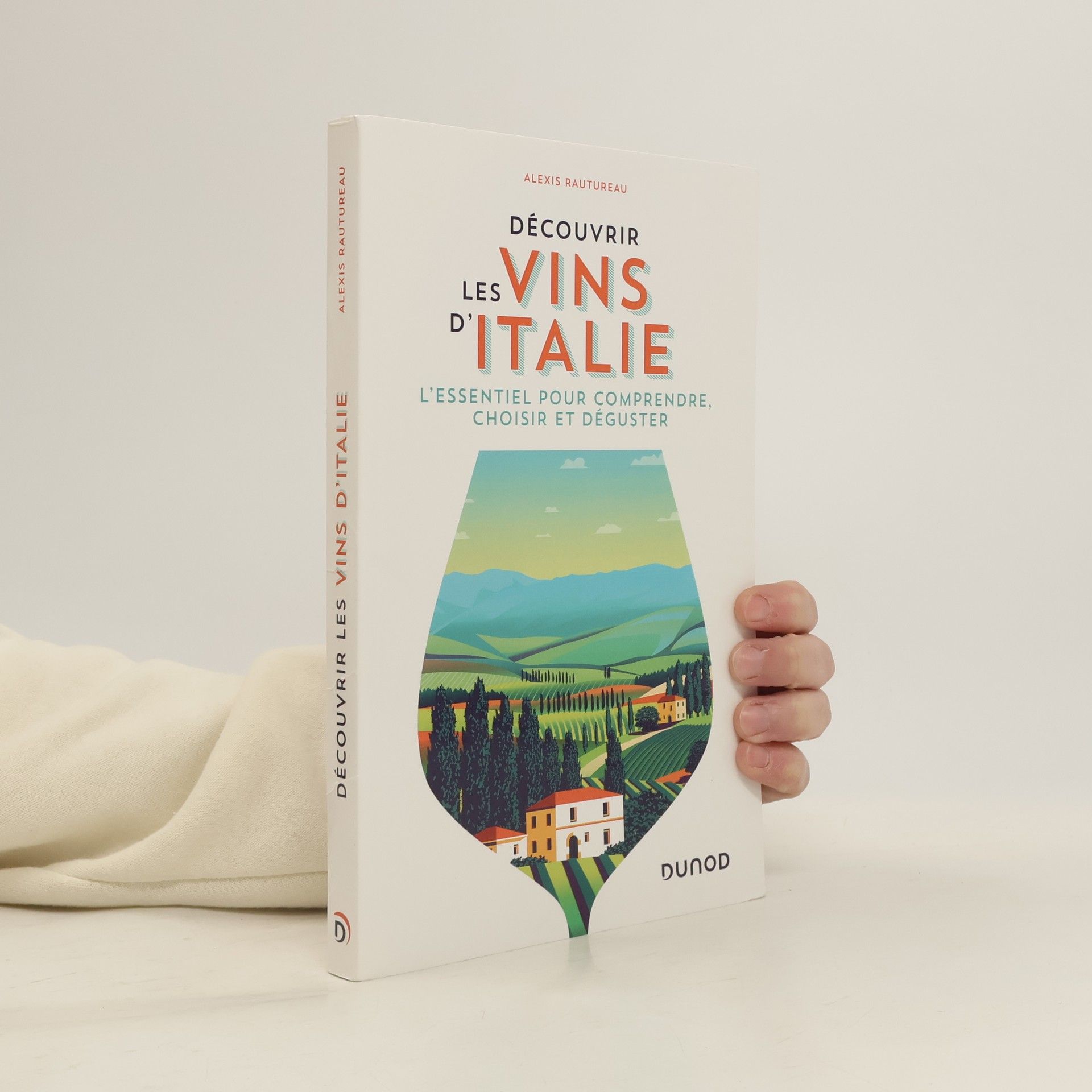 Alexis Rautureau Découvrir les vins d'Italie