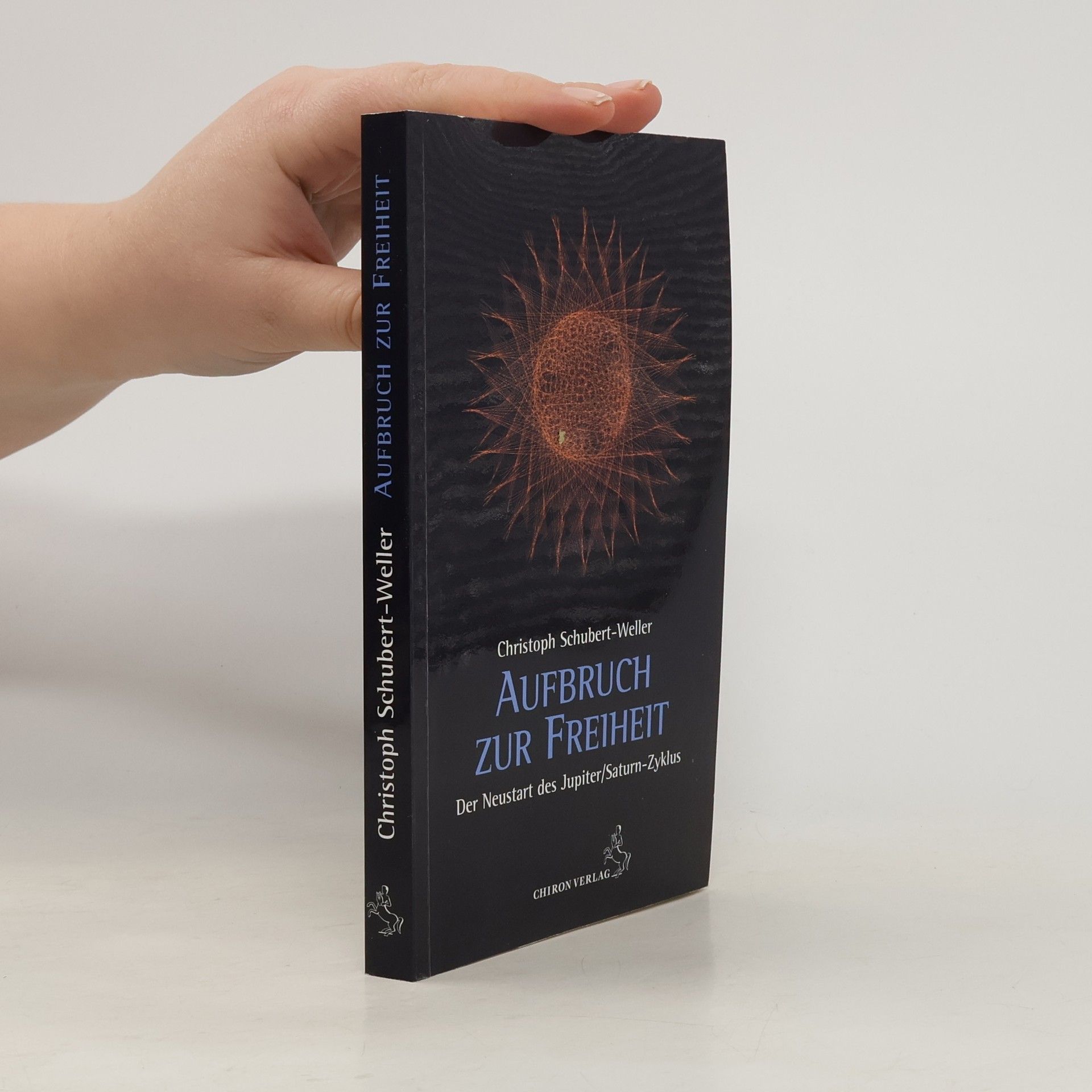 Christoph Schubert Weller Aufbruch zur Freiheit
