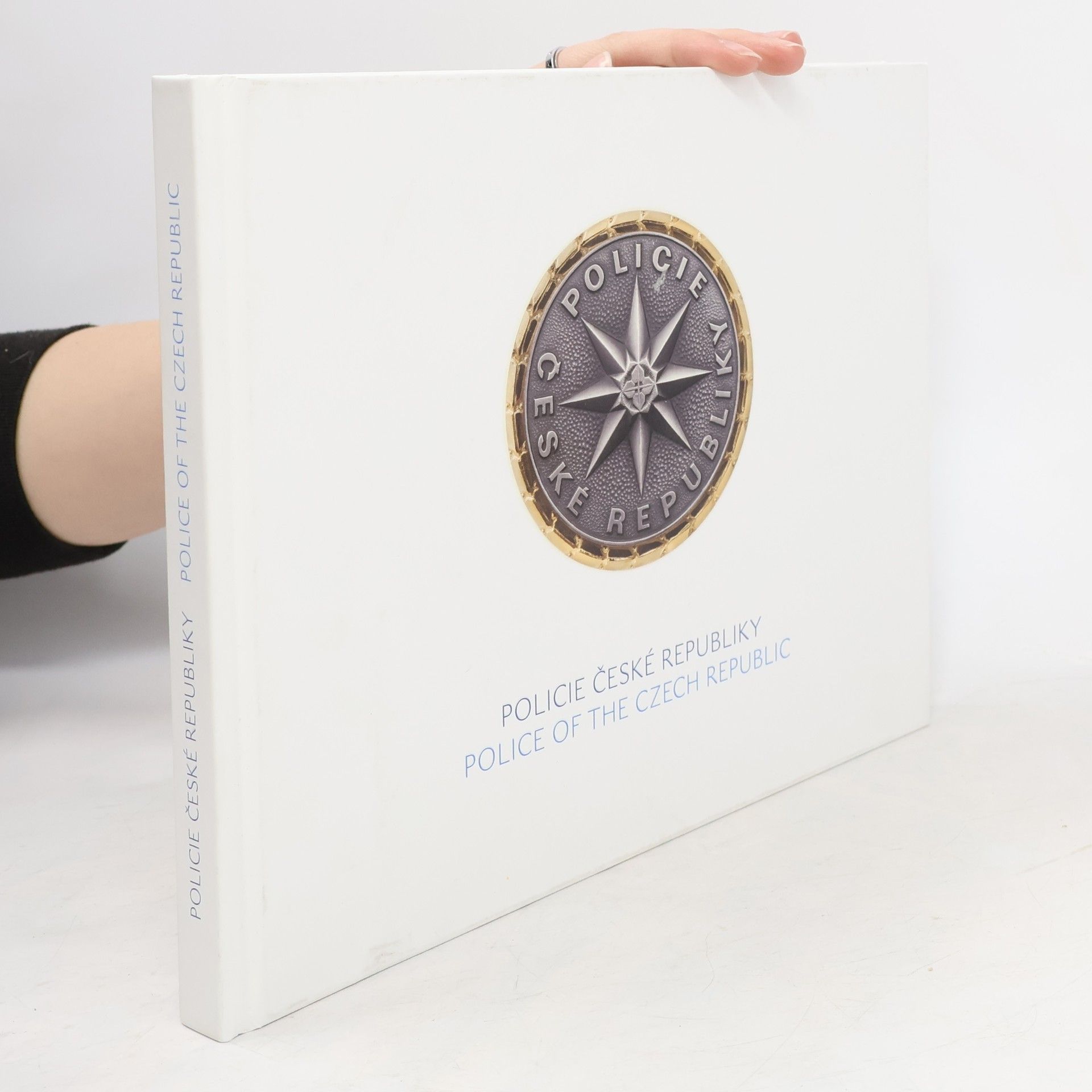 Autorenkollektiv Policie České republiky : Police of the Czech Republic