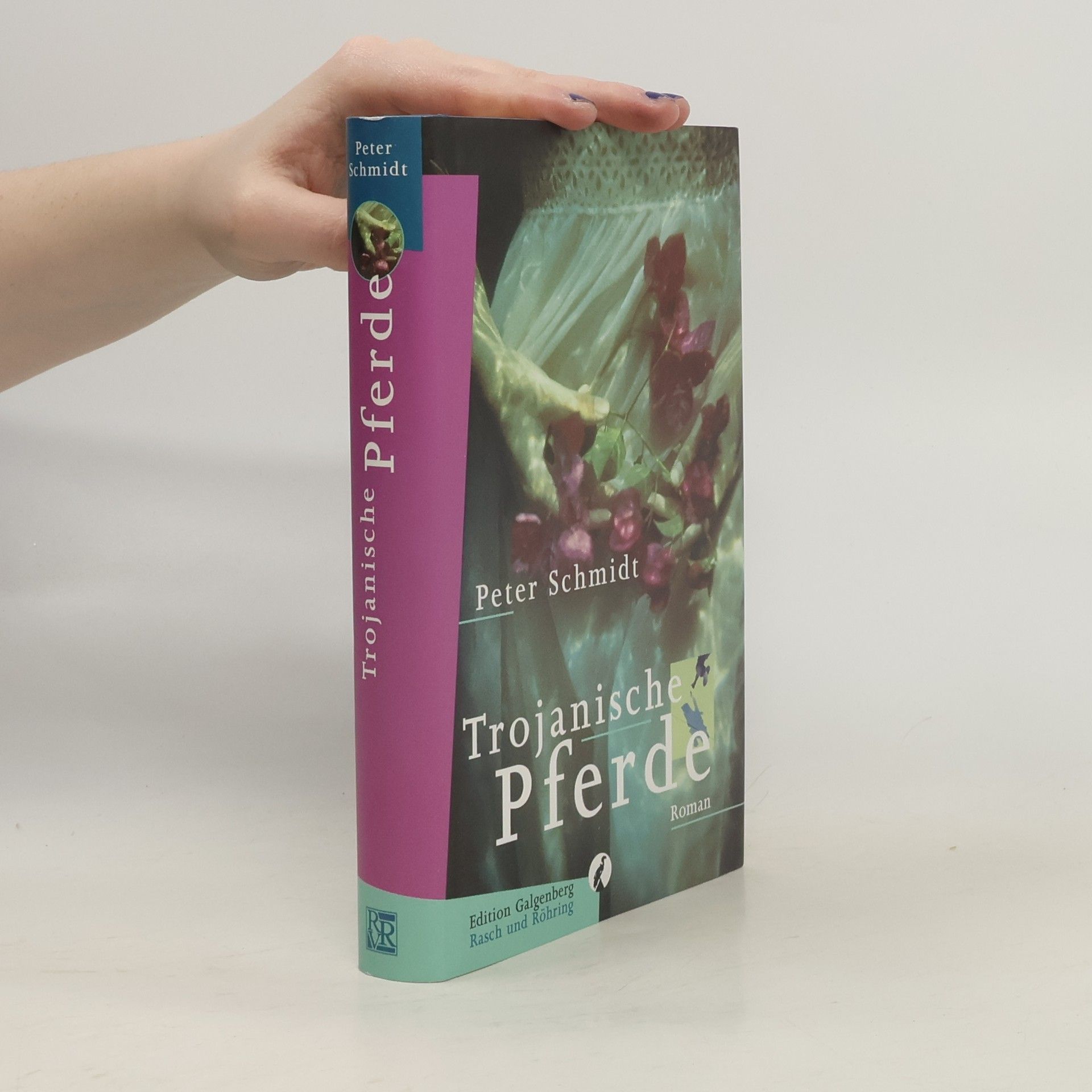 Peter Schmidt Trojanische Pferde. Roman - Edition Galgenberg