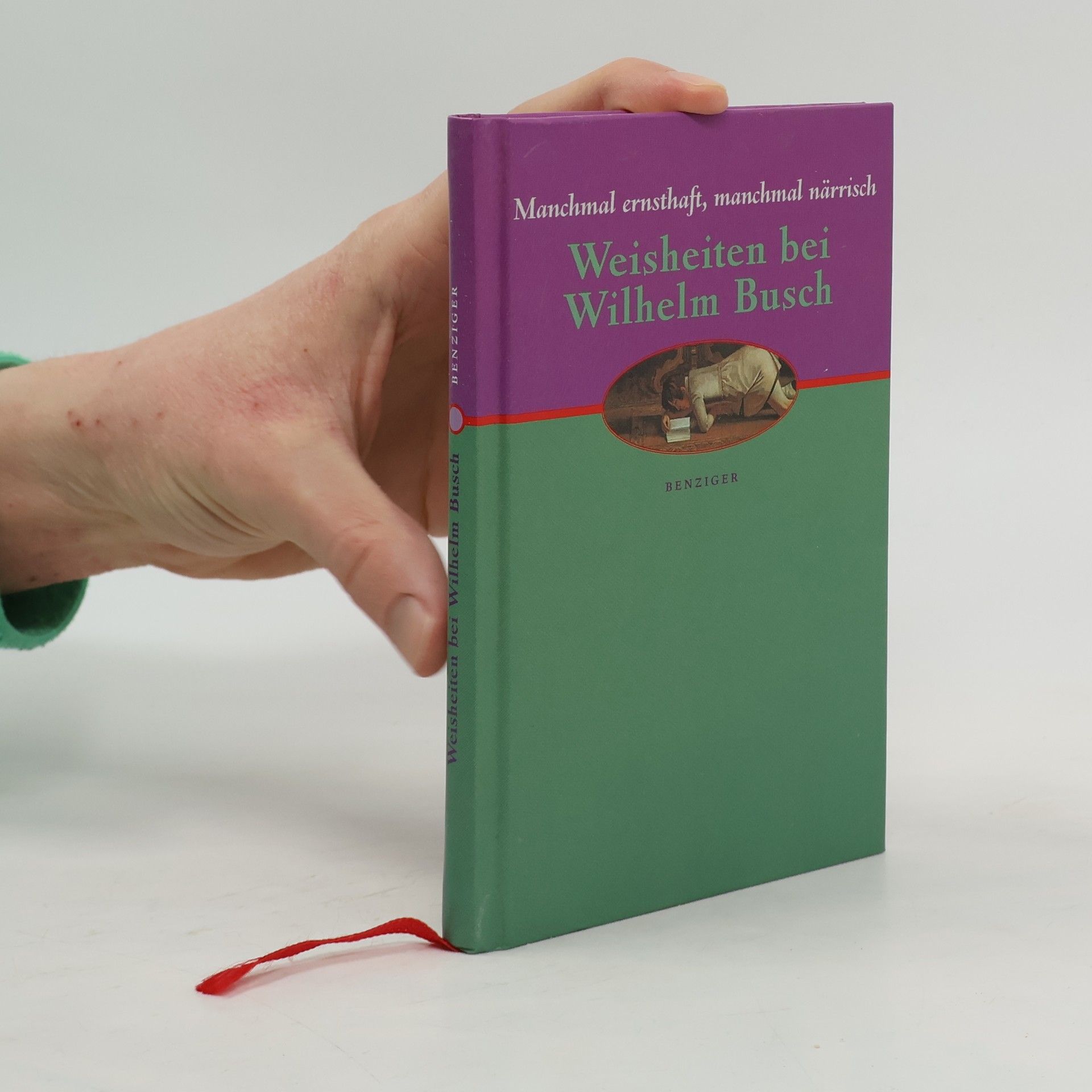 Wilhelm Busch Manchmal ernsthaft, manchmal närrisch