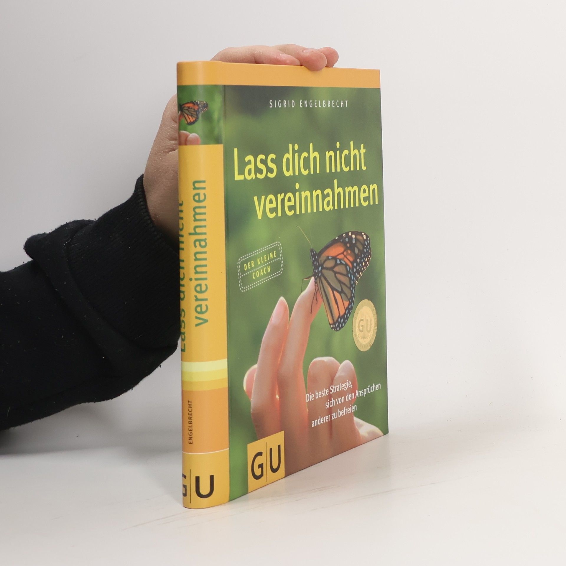 Sigrid Engelbrecht Lass dich nicht vereinnahmen