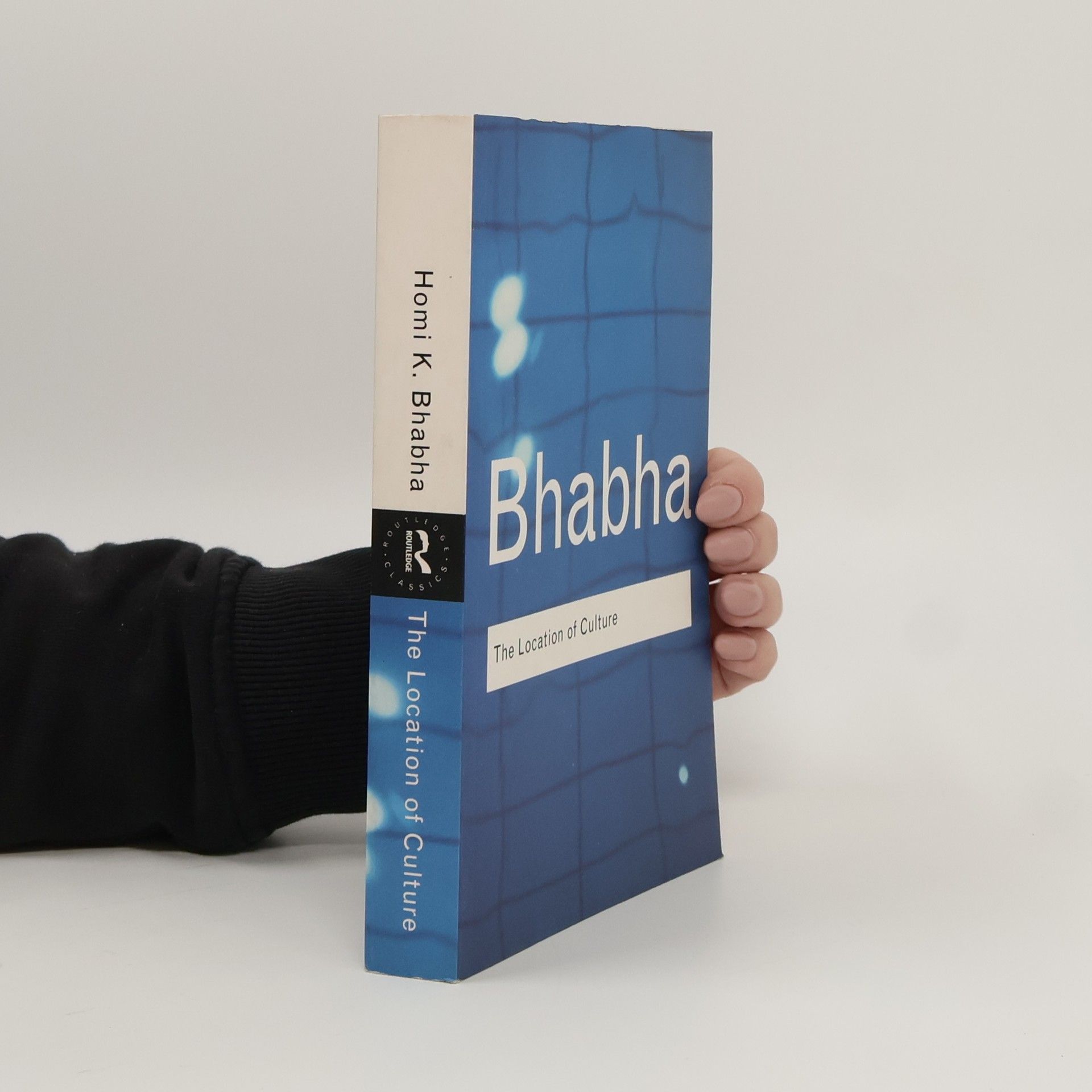 Homi K. Bhabha The location of culture