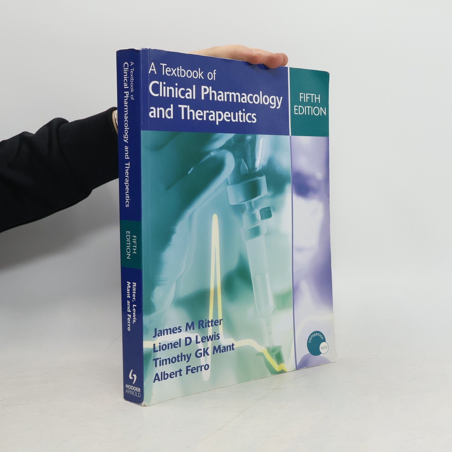 James Ritter A Textbook of Clinical Pharmacology and Therapeutics
