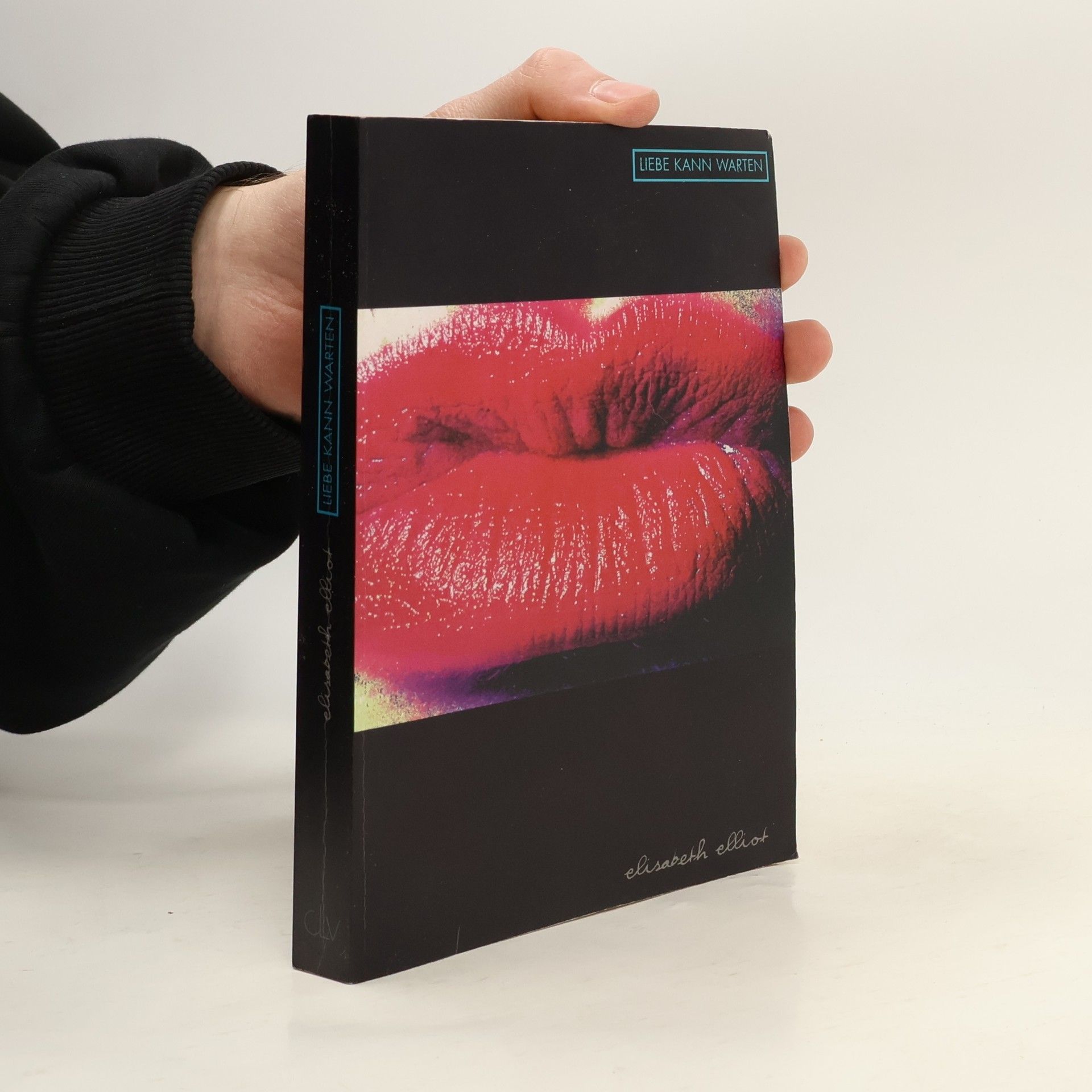 Elisabeth Elliot Liebe kann warten