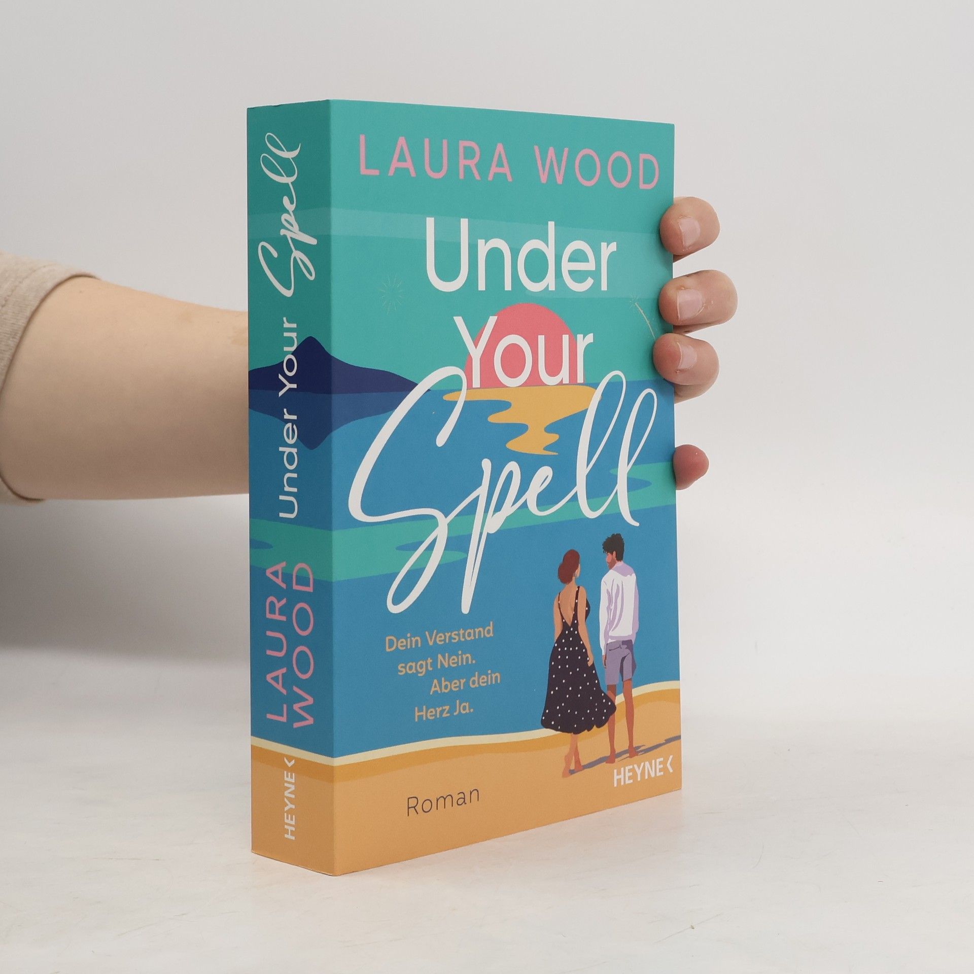 Laura Wood Under Your Spell – Dein Verstand sagt Nein. Aber dein Herz Ja.. Roman - Mit farbig gestaltetem Buchschnitt – nur in limitierter Erstauflage der gedruckten Ausgabe