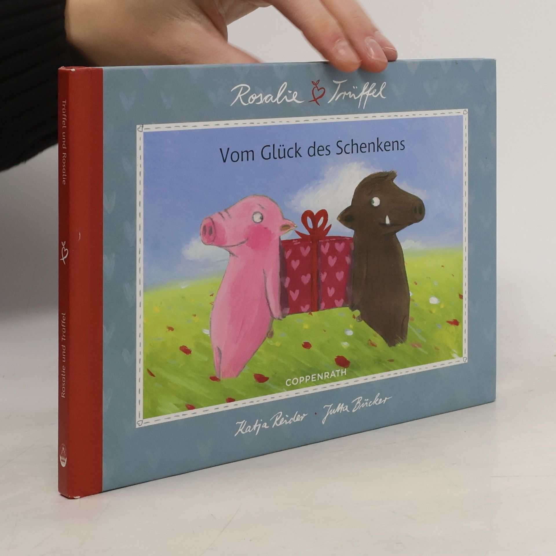 Rosalie & Trüffel - Vom Glück des Schenkens