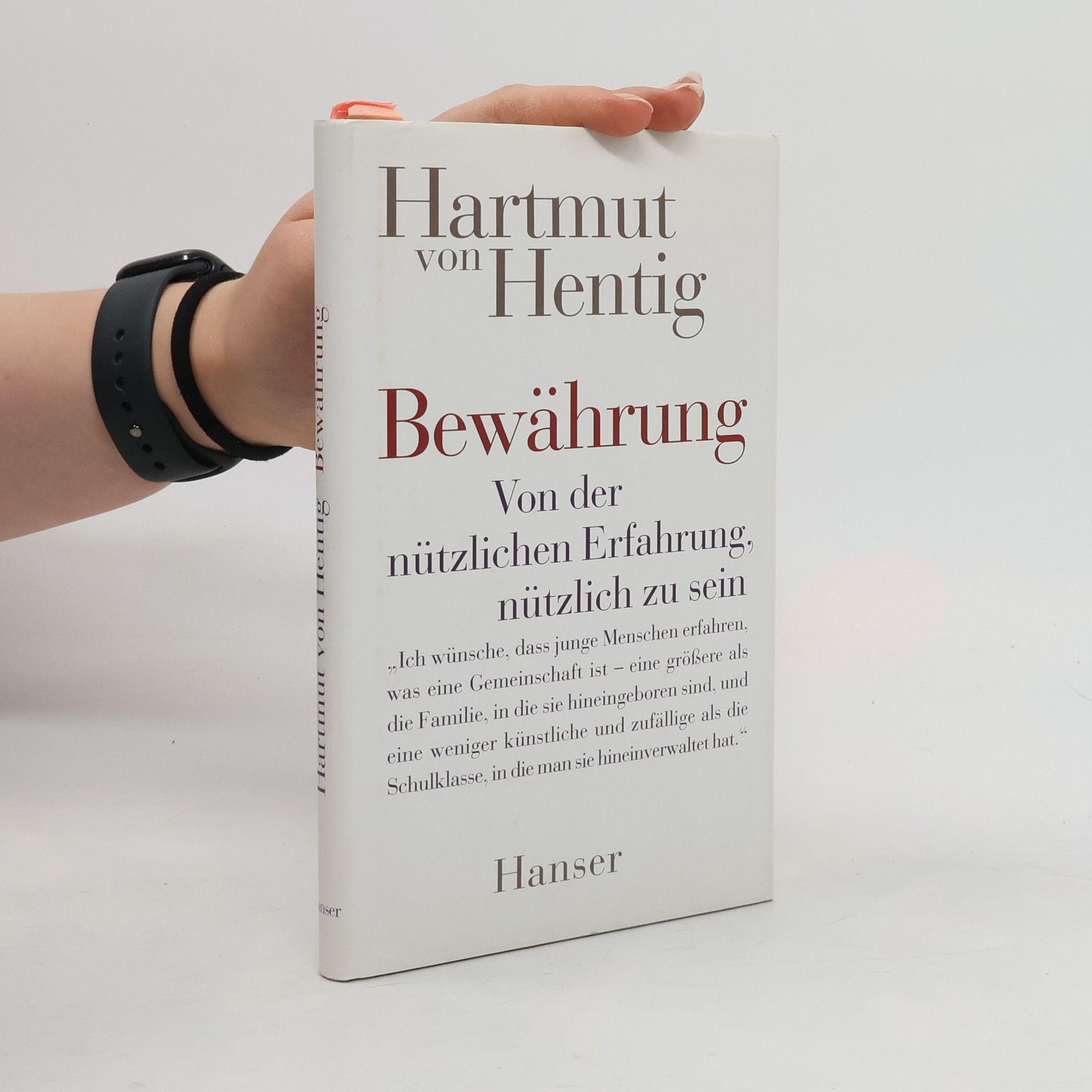 Hartmut von Hentig Bewährung