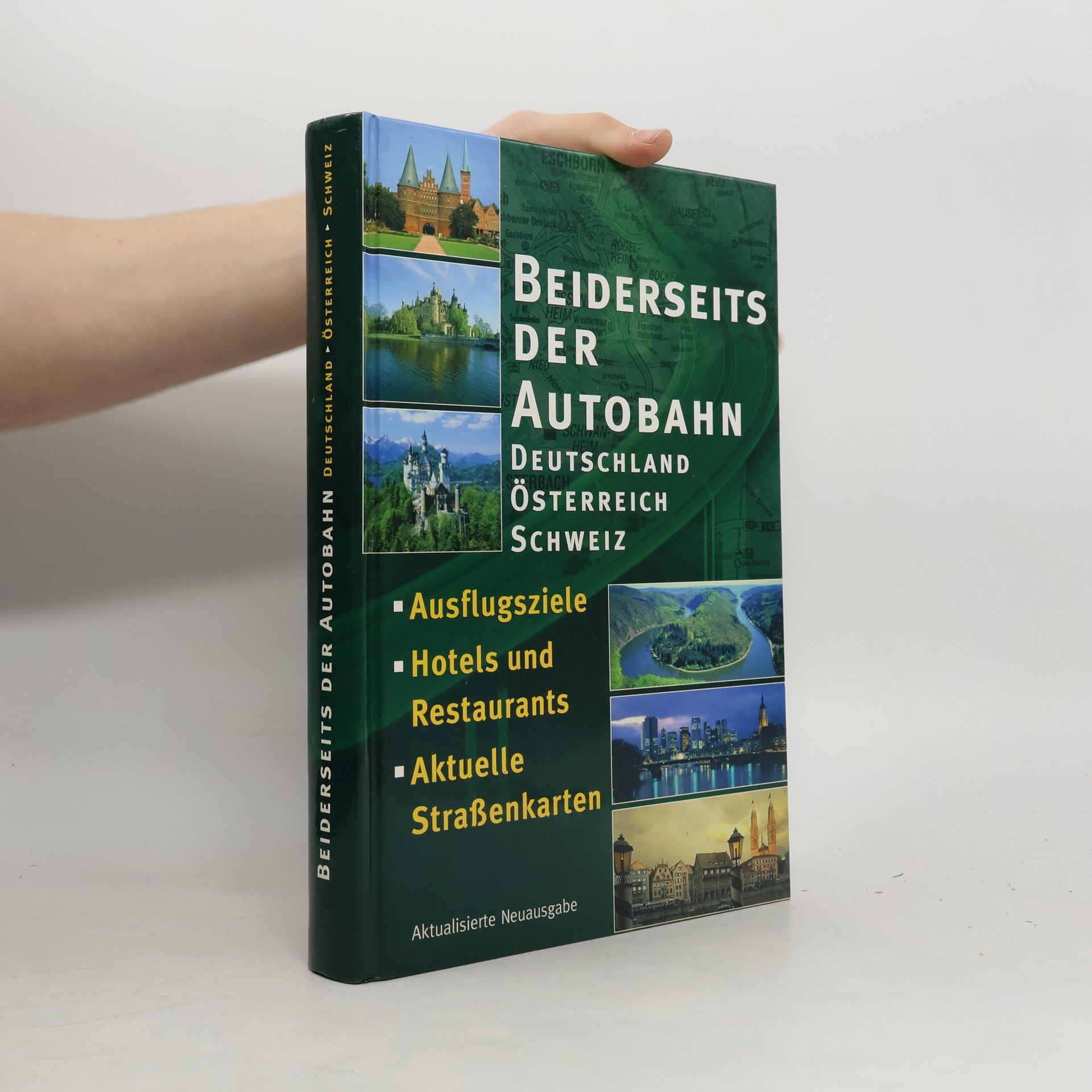 Autorenkollektiv Beiderseits der Autobahn. Deutschland. Österreich. Schweiz