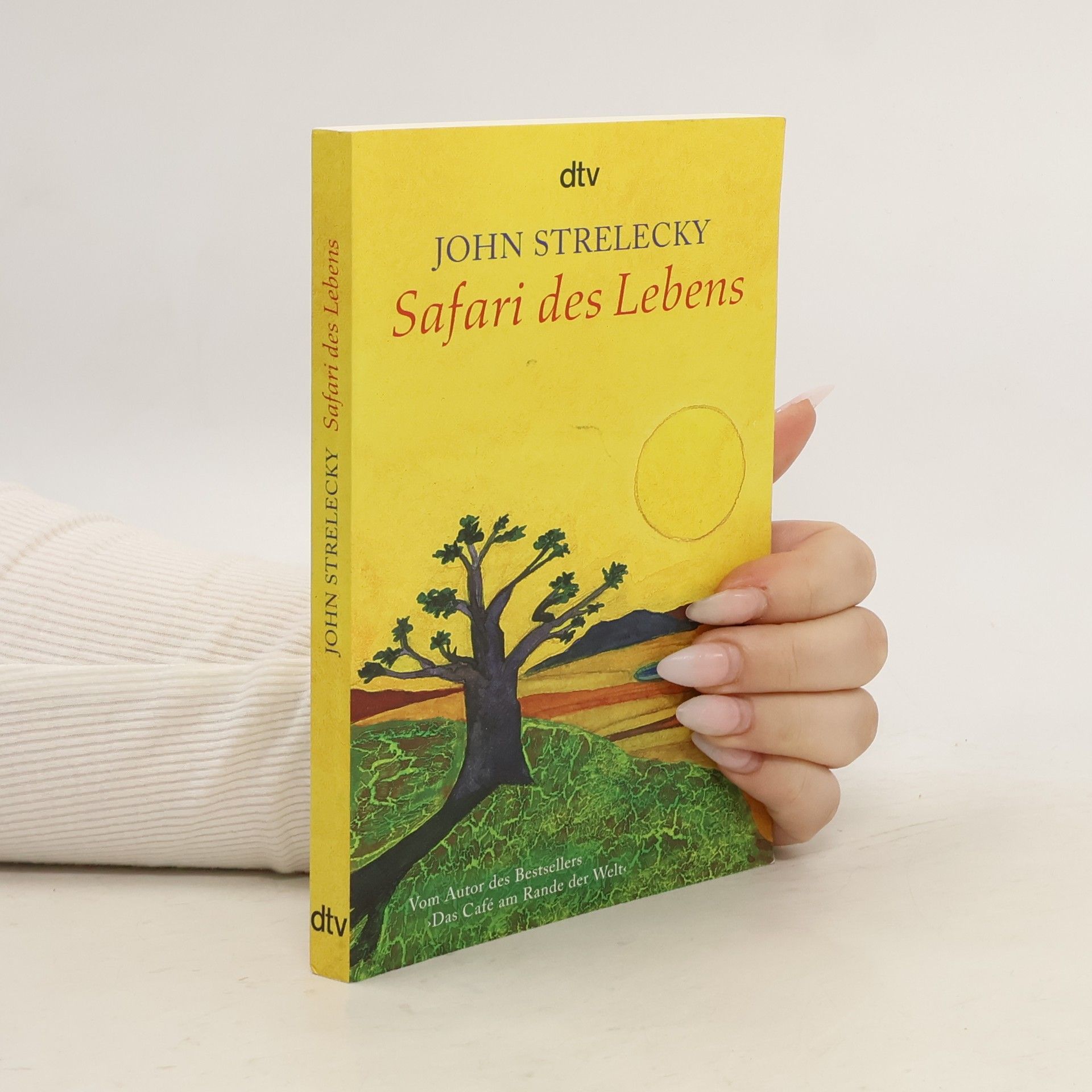 John Strelecky Safari des Lebens