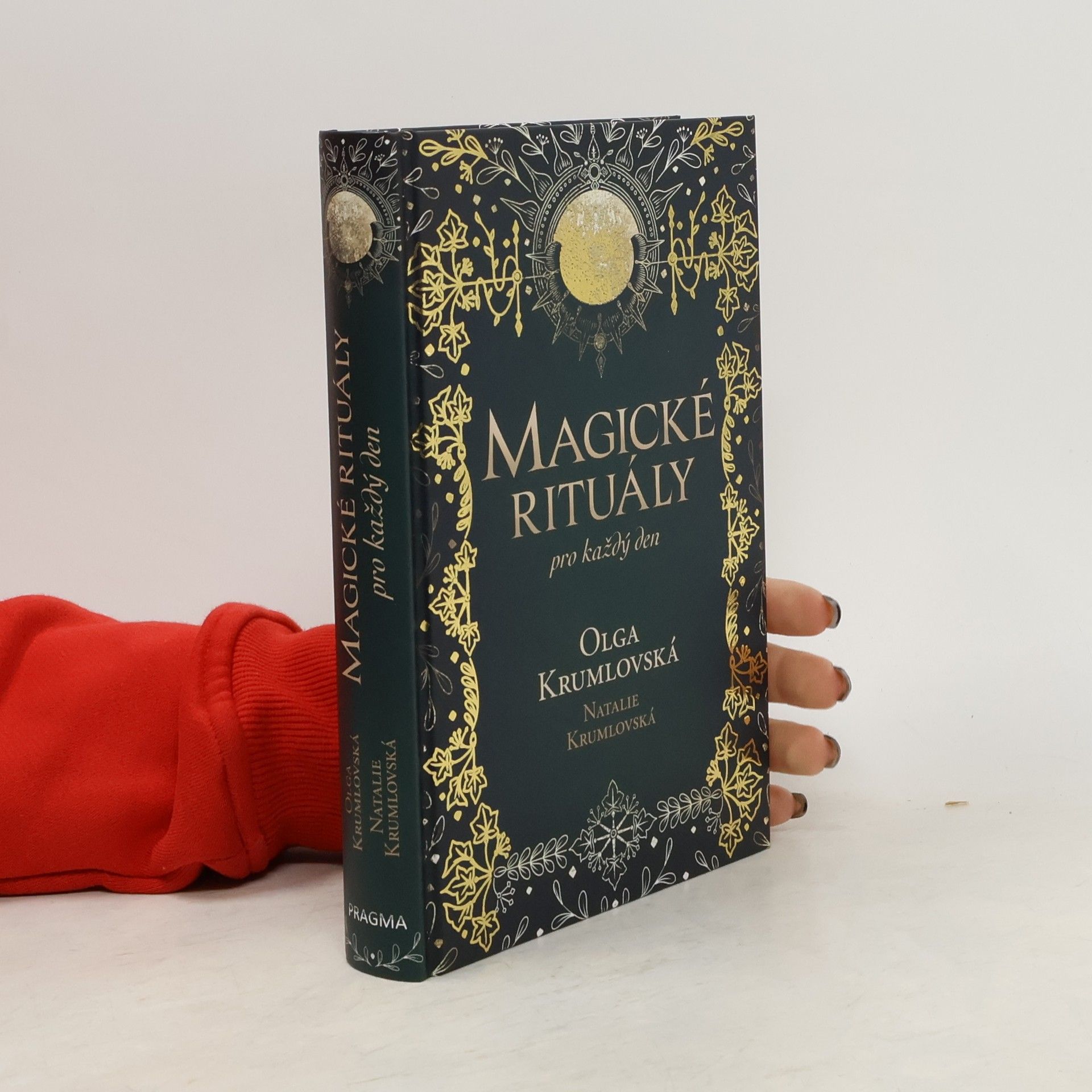 Olga Krumlovská Magické rituály pro každý den