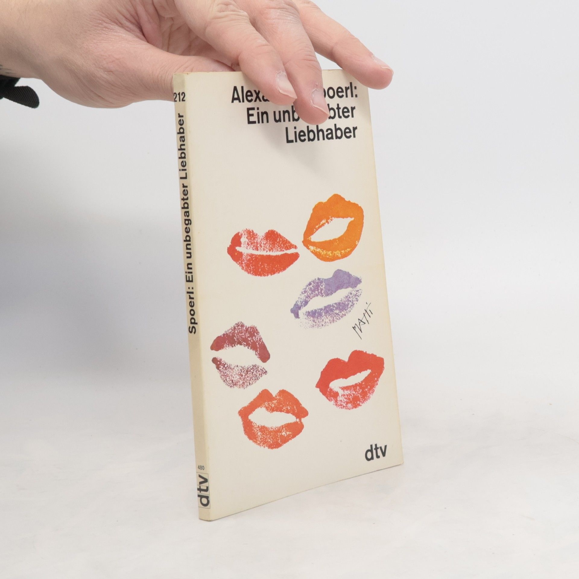 Alexander Spoerl Ein unbegabter Liebhaber