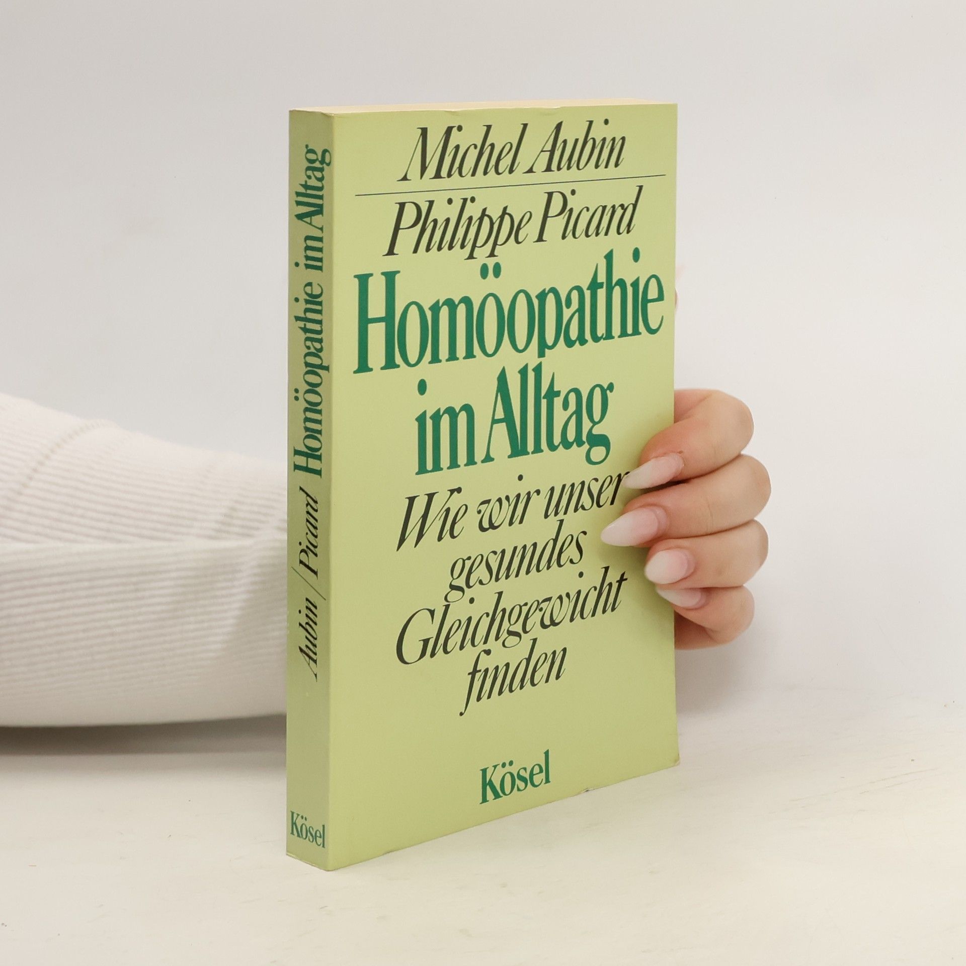 Michel Aubin Homöopathie im Alltag
