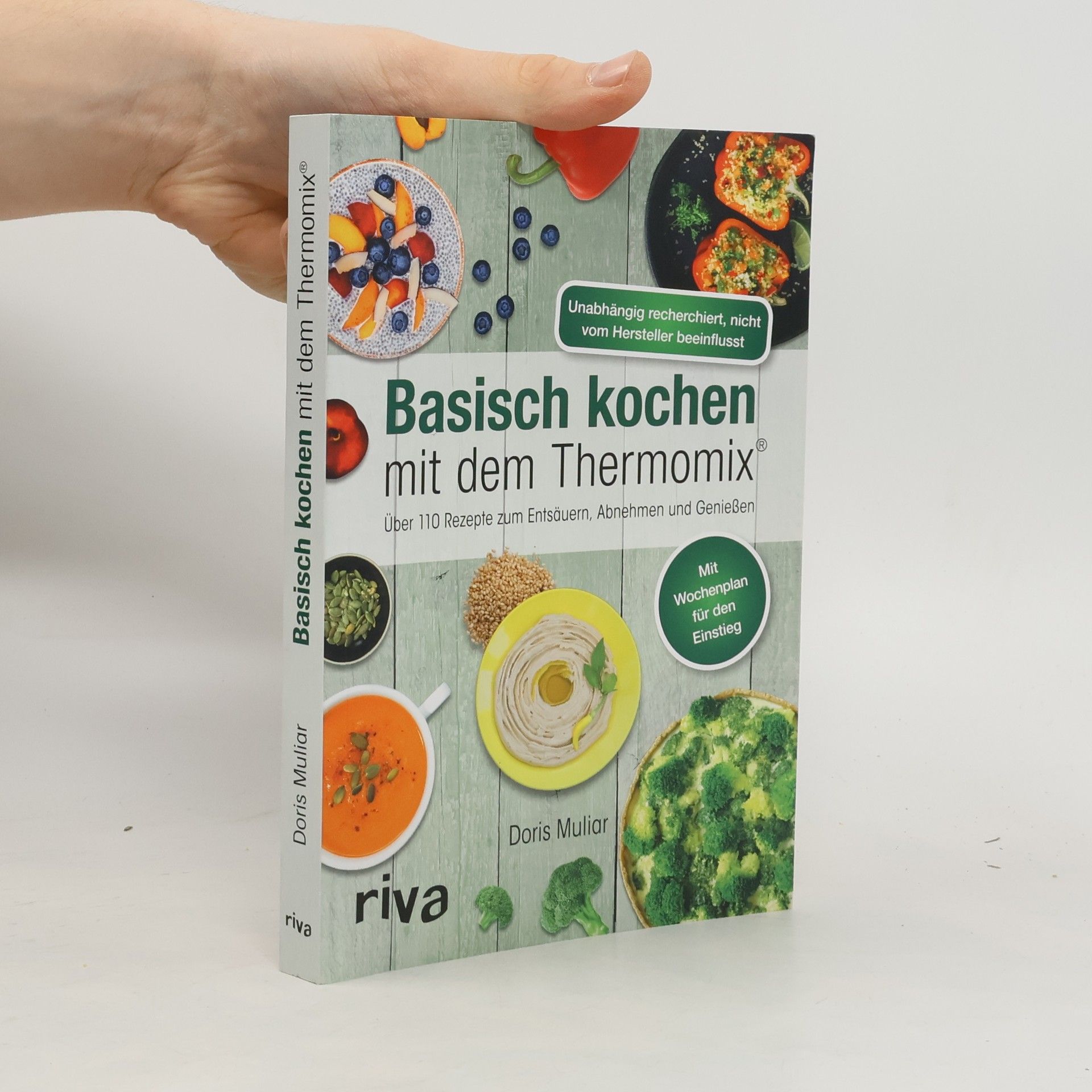 Doris Muliar Basisch kochen mit dem Thermomix