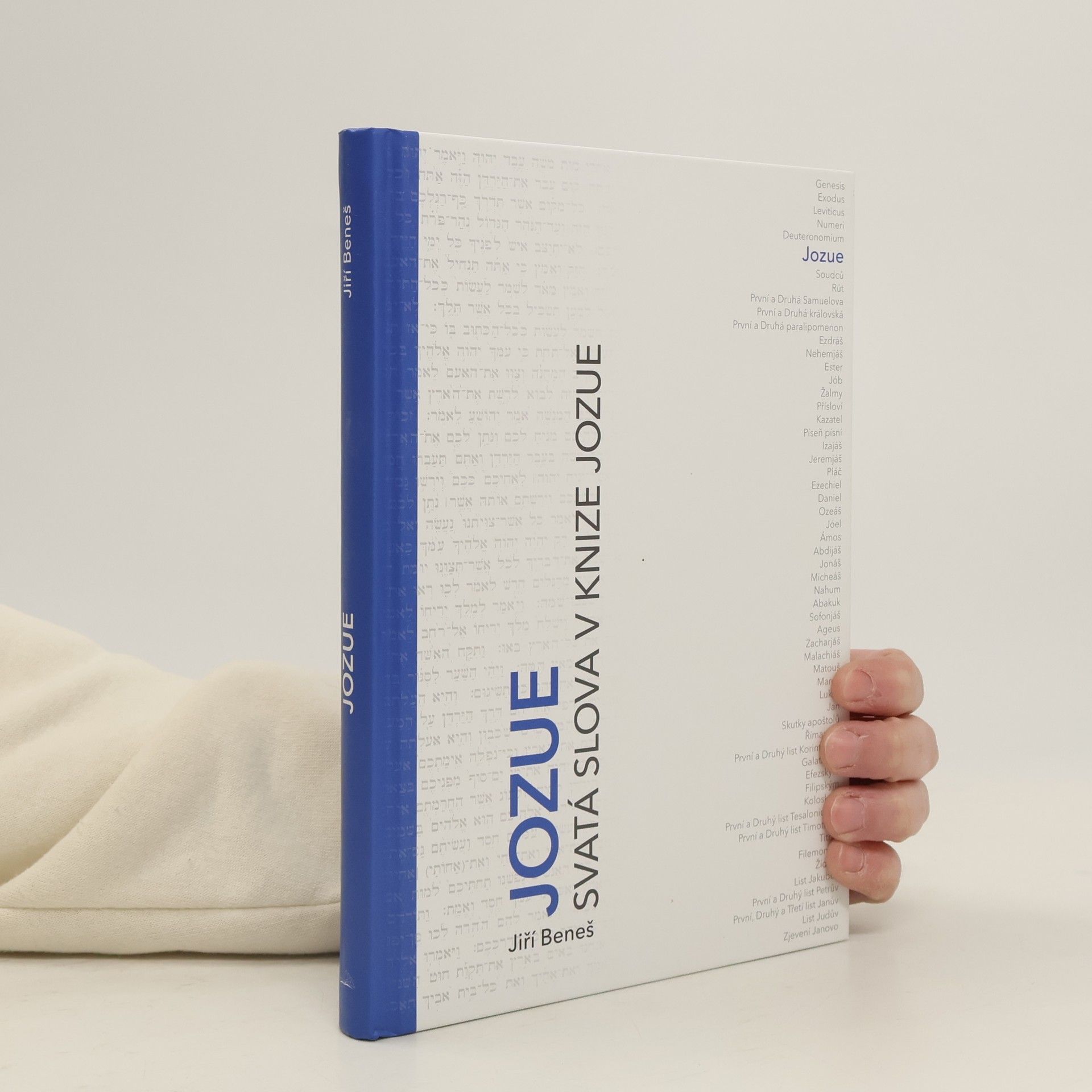 Jiří Beneš Jozue : svatá slova v knize Jozue