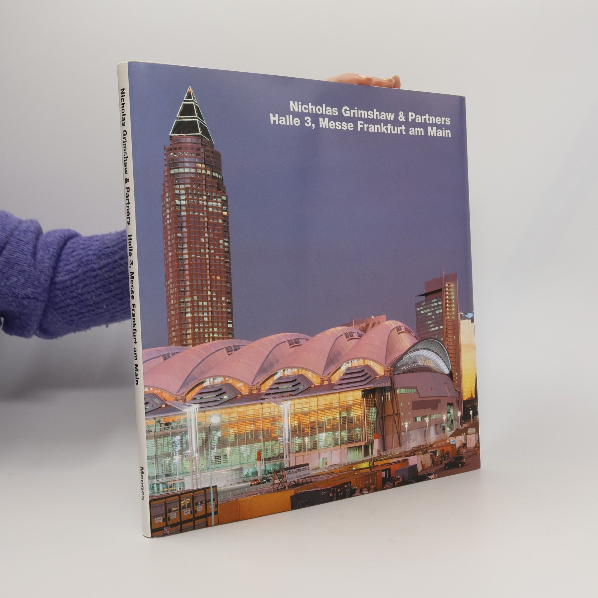 Autorenkollektiv Nicholas Grimshaw, Halle 3a, Messe Frankfurt