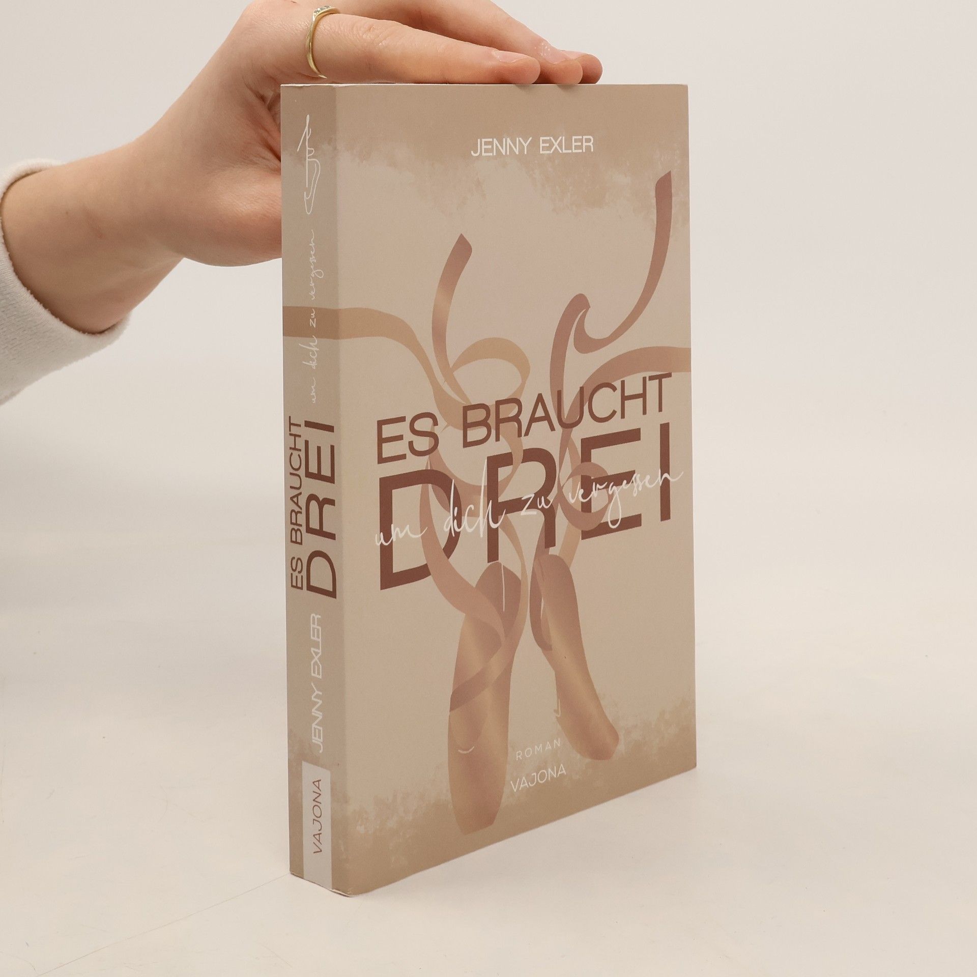 Jenny Exler Es braucht drei, um dich zu vergessen