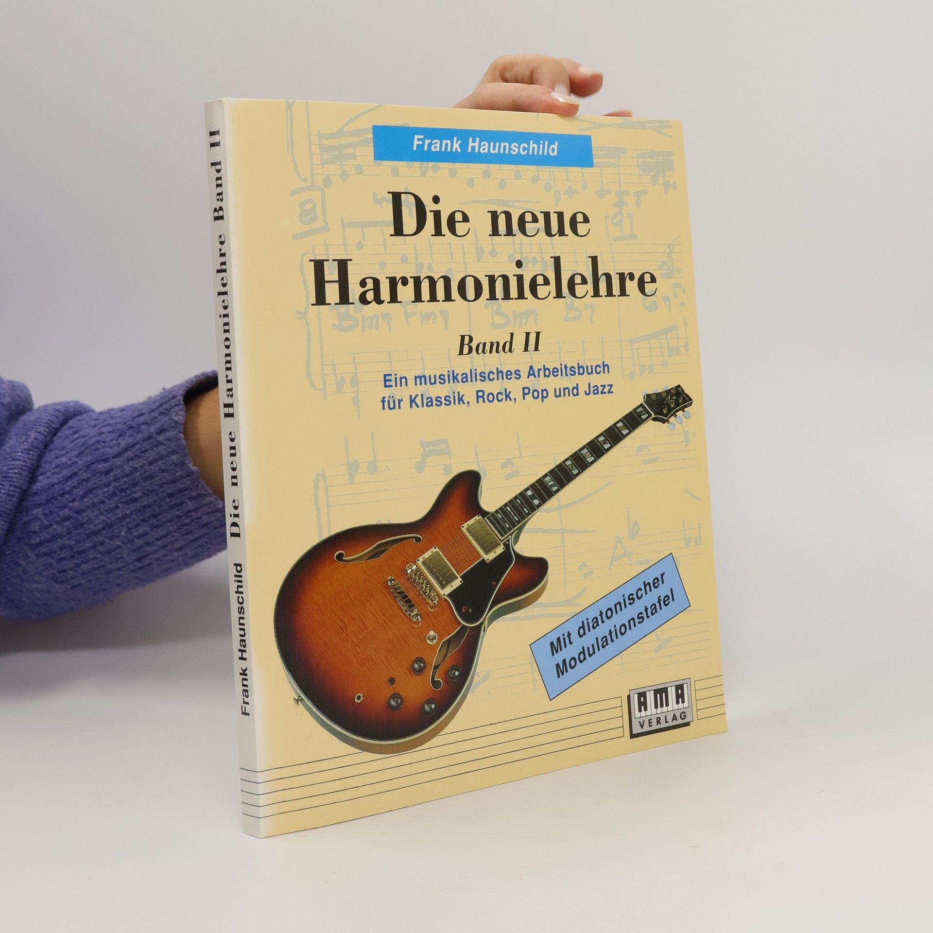 Frank Haunschild Die neue Harmonielehre. Bd.2