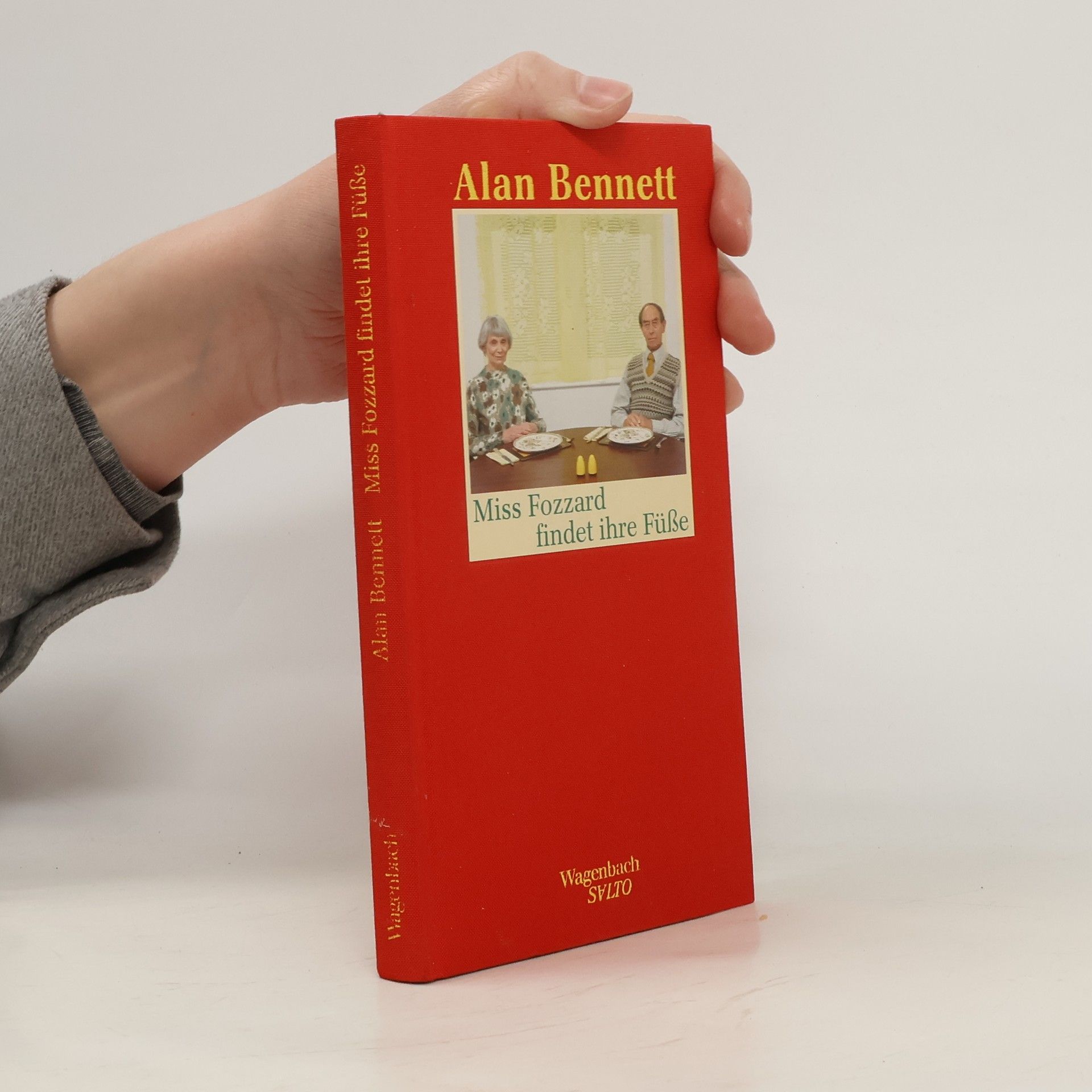 Alan Bennett Miss Fozzard findet ihre Füsse