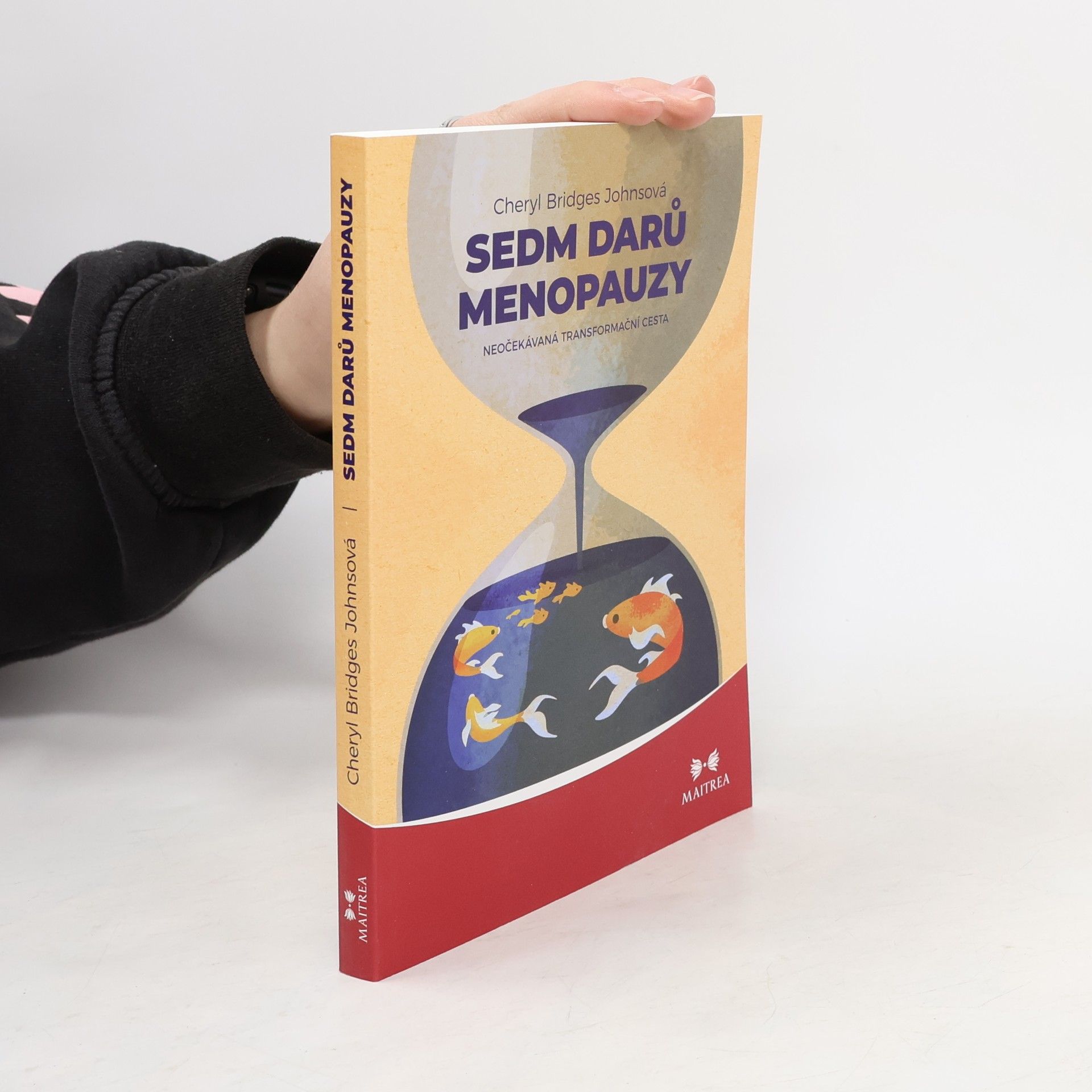 Fijalka Sable Turzíková Sedm darů menopauzy : neočekávaná transformační cesta