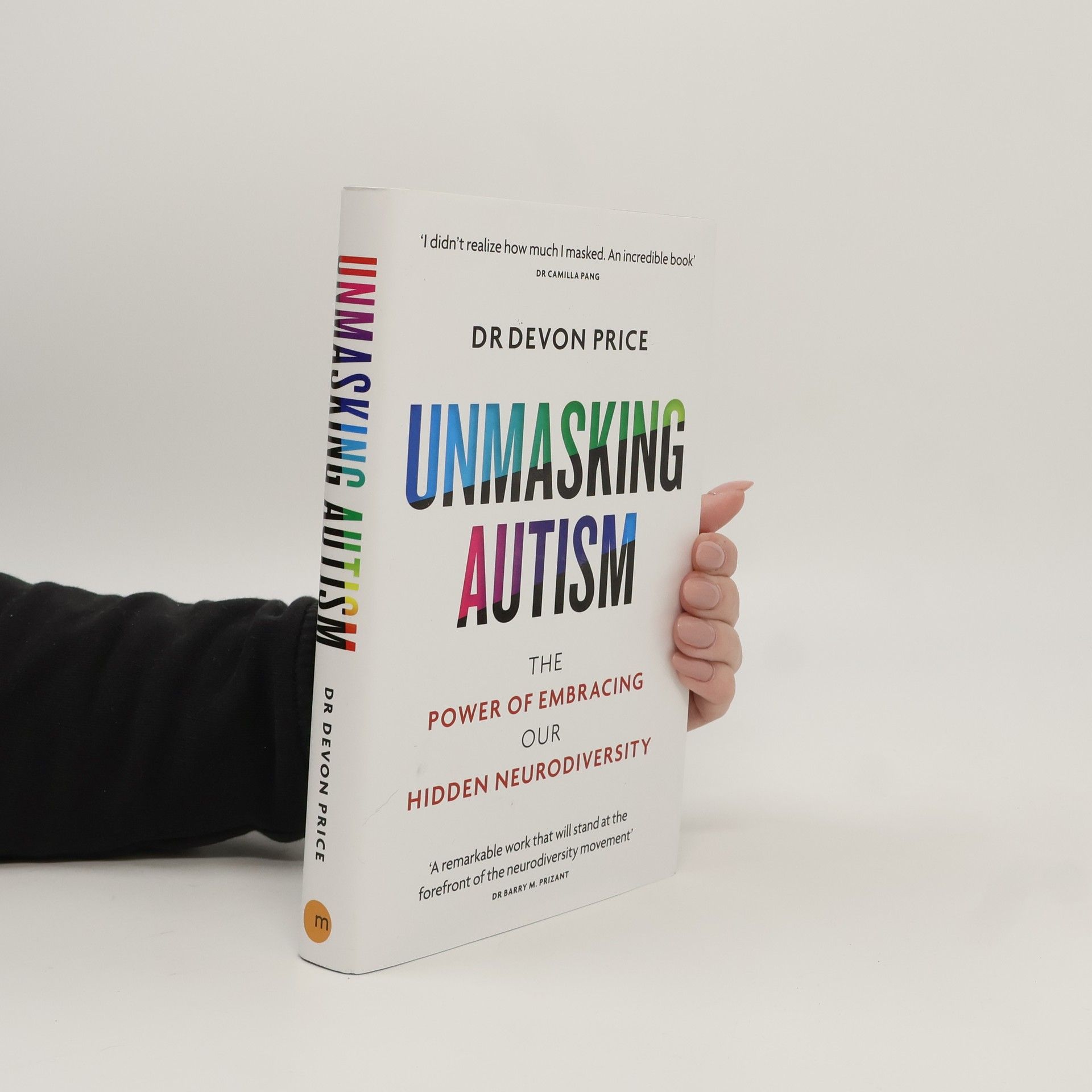 Devon Price Unmasking Autism