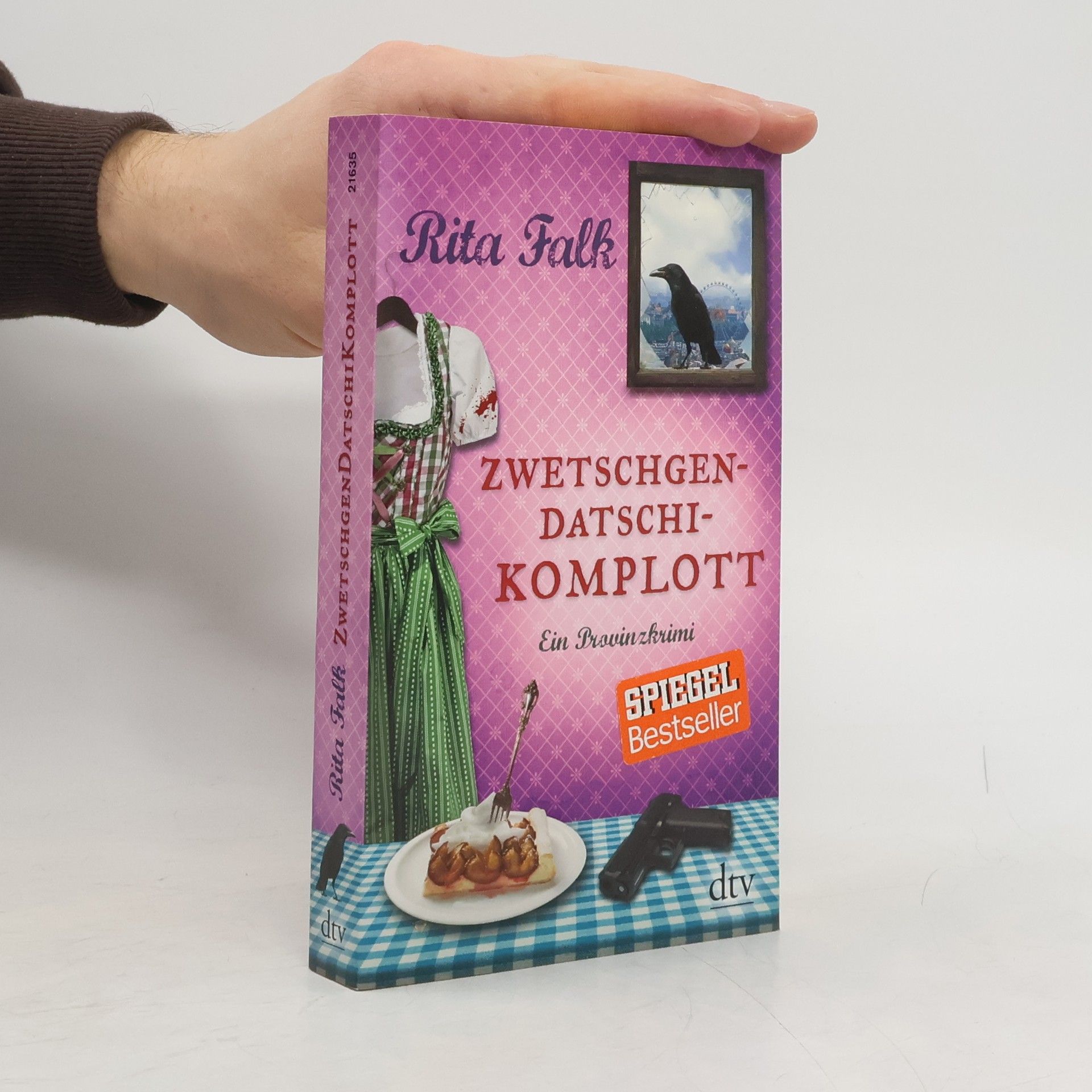 Rita Falk Zwetschgendatschikomplott