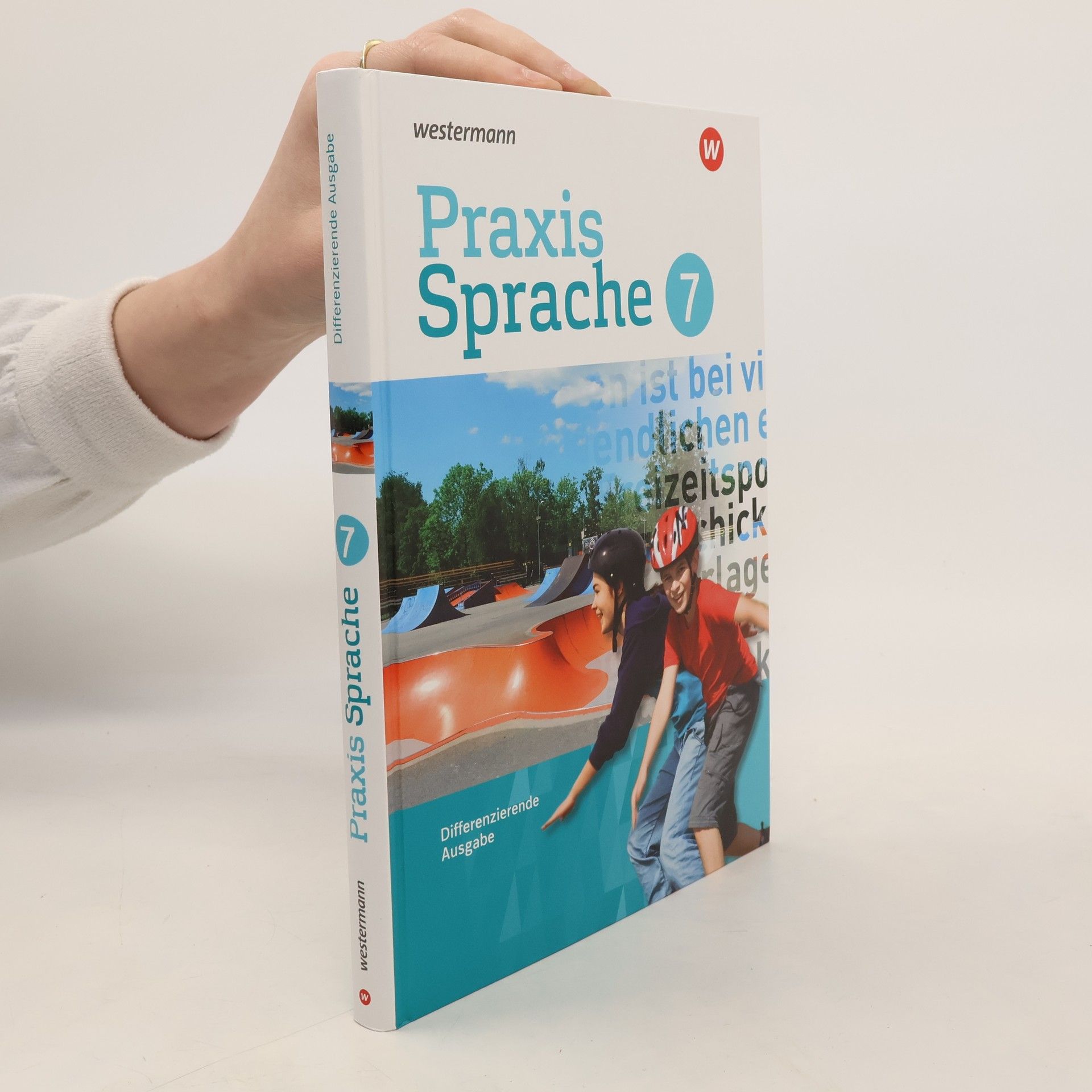 Praxis Sprache 7. Schülerband. Differenzierende Ausgabe