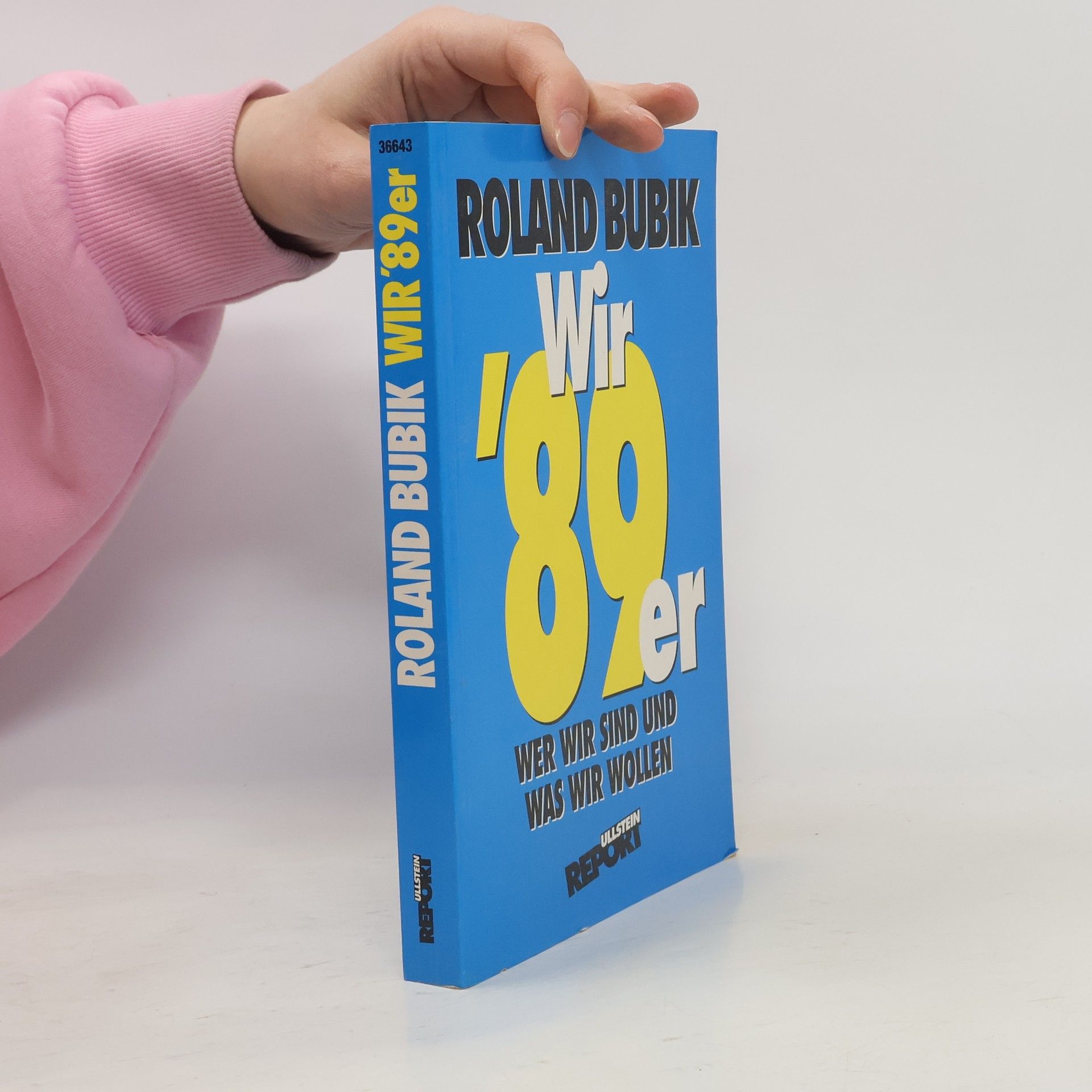 Roland Bubik Ullstein Report: Wir '89er