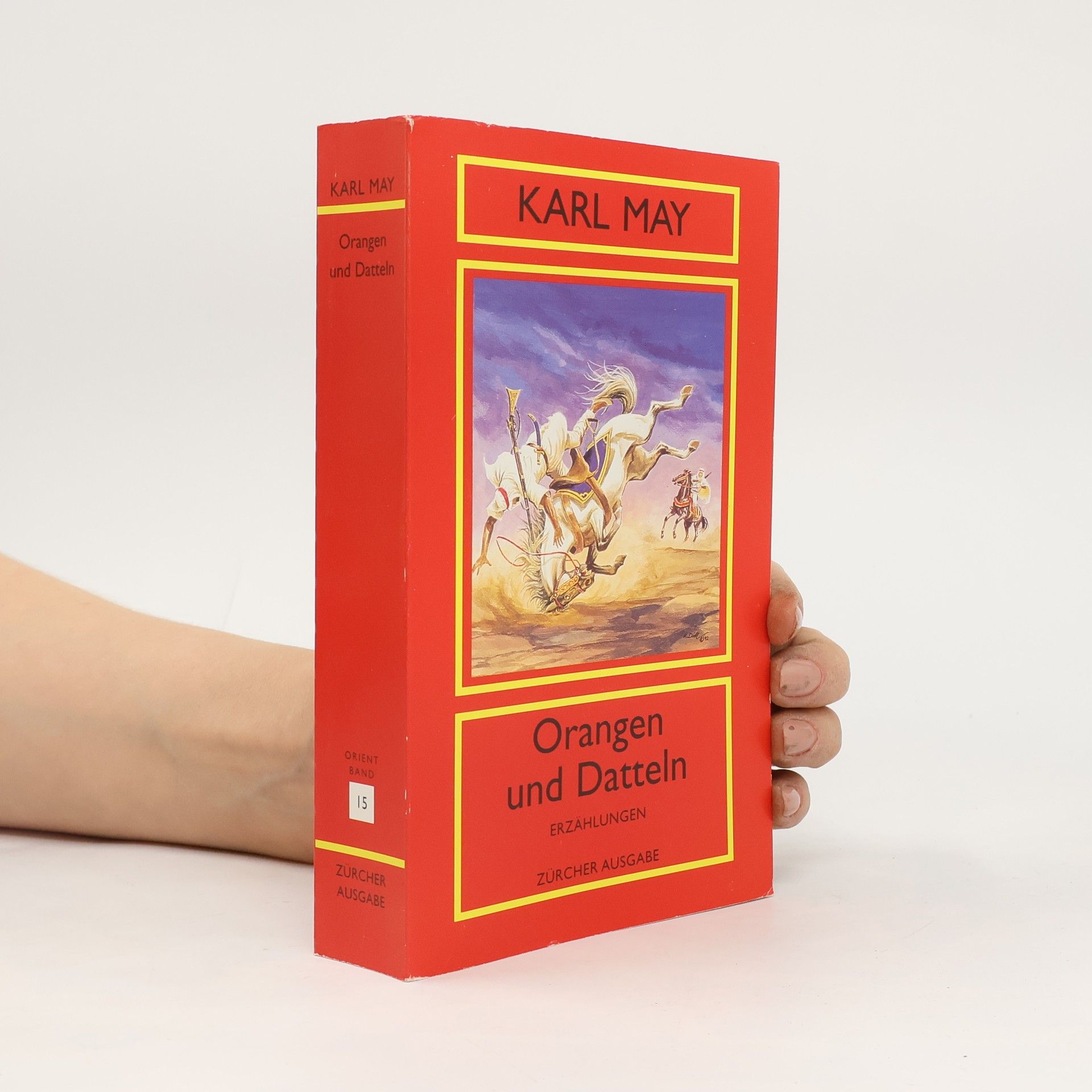 Karel May Orangen und Datteln