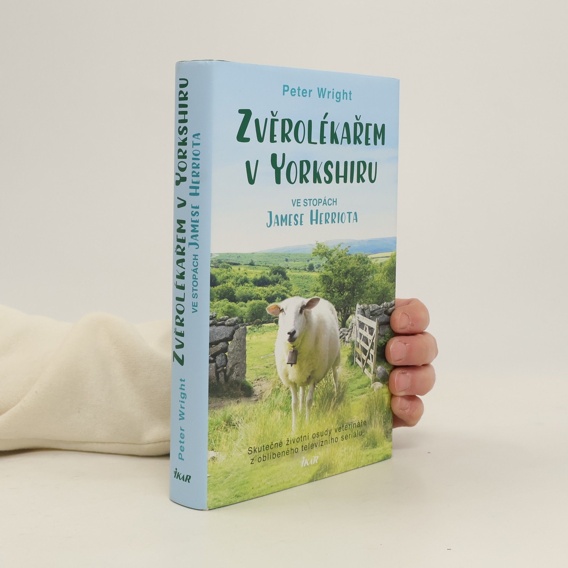 Peter Wright Zvěrolékařem v Yorkshiru – Ve stopách Jamese Herriota