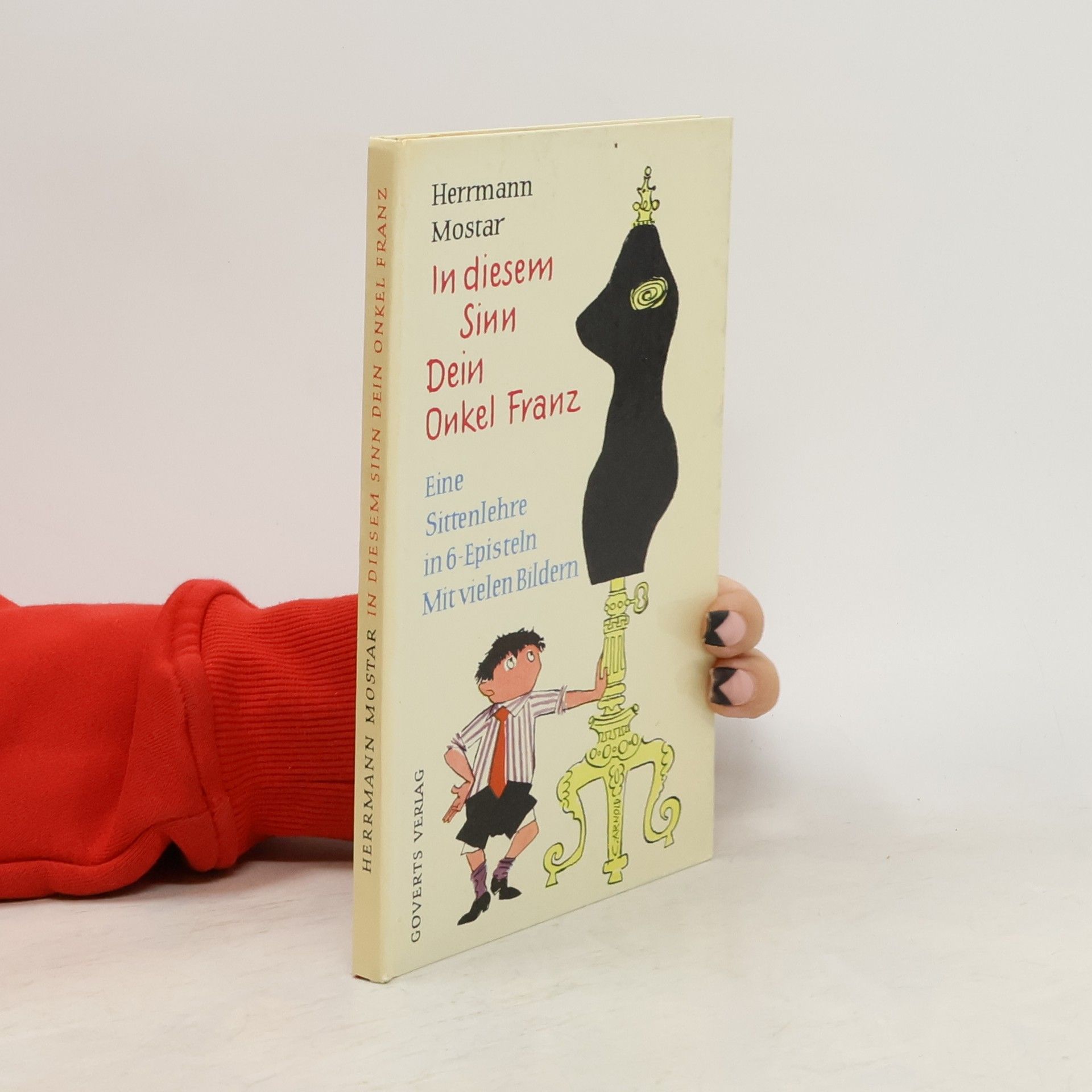 Herrmann Mostar In diesem Sinn Dein Onkel Franz