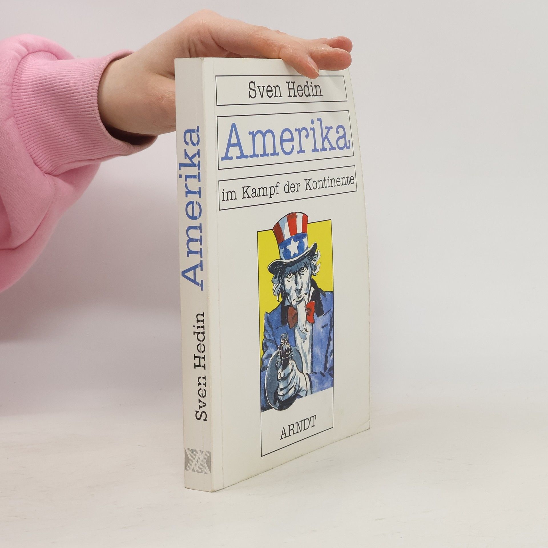 Sven Anders Hedin Amerika im Kampf der Kontinente