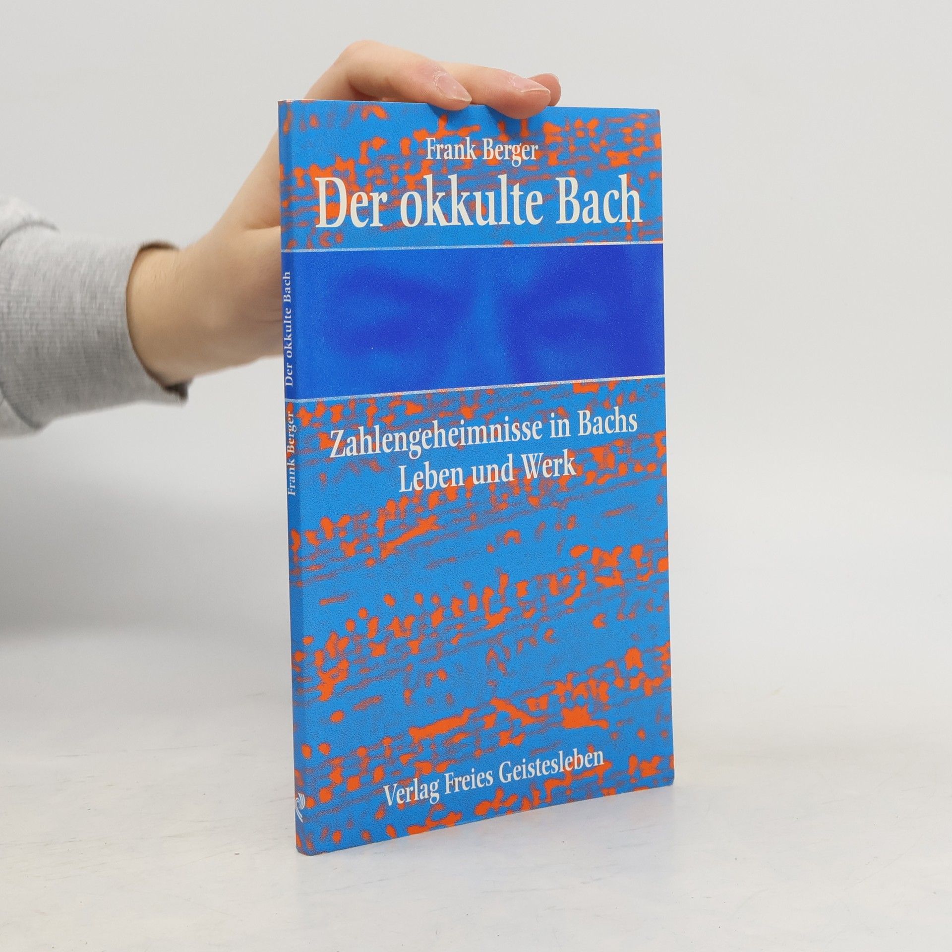 Frank Berger Der okkulte Bach