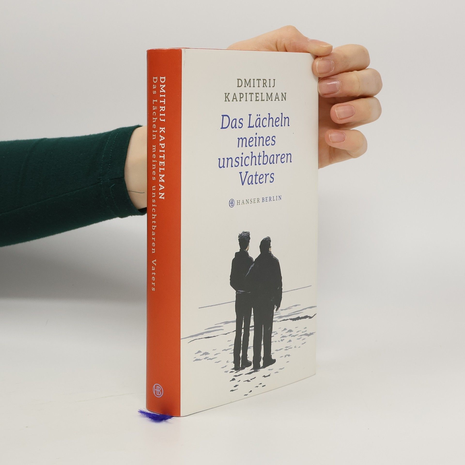 Dmitrij Kapitelman Das Lächeln meines unsichtbaren Vaters