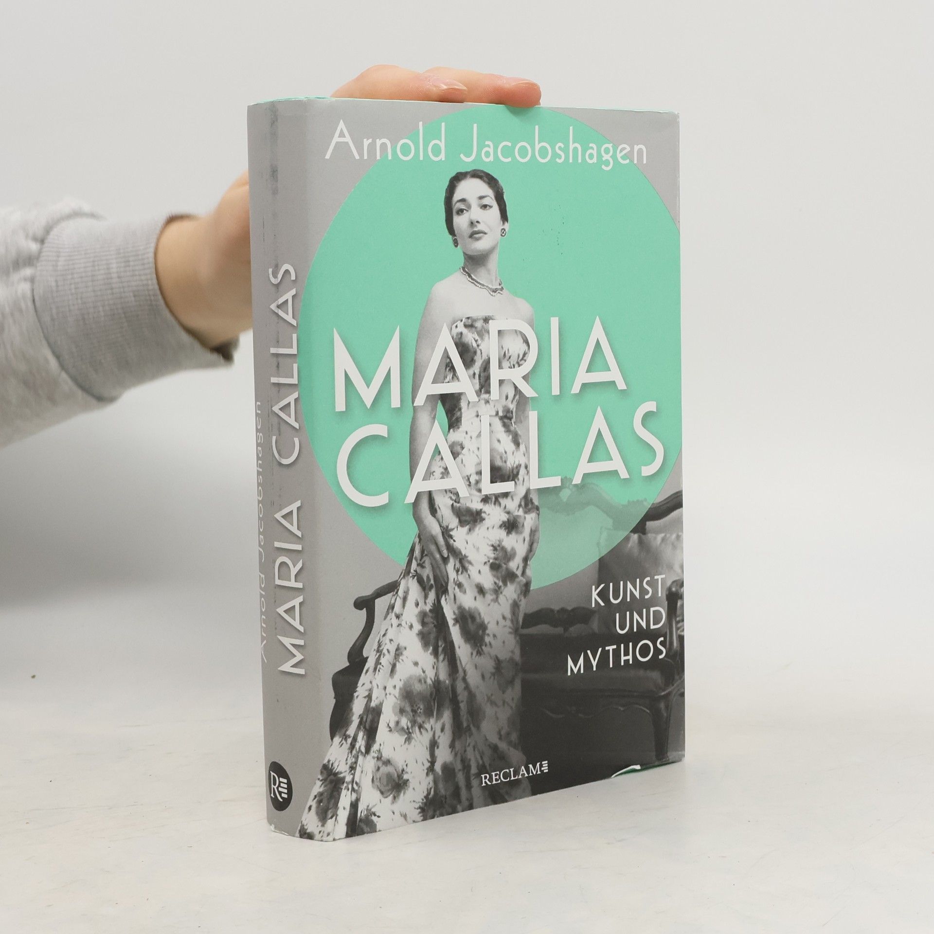Maria Callas. Kunst und Mythos | Die Biographie der bedeutendsten Opernsängerin des 20. Jahrhunderts