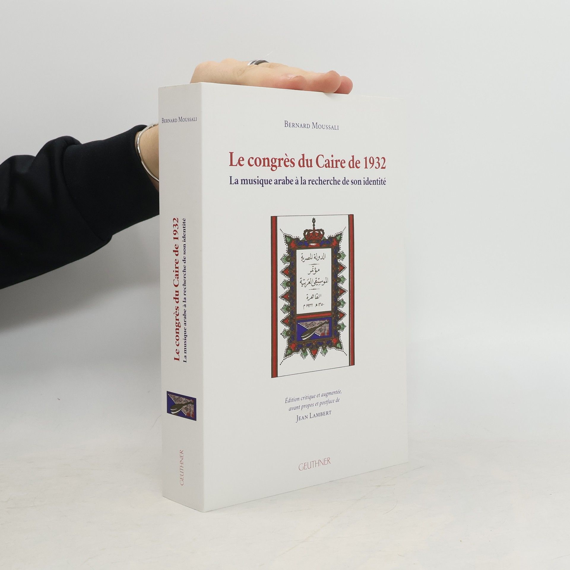 Bernard Moussali Le congrès du Caire de 1932