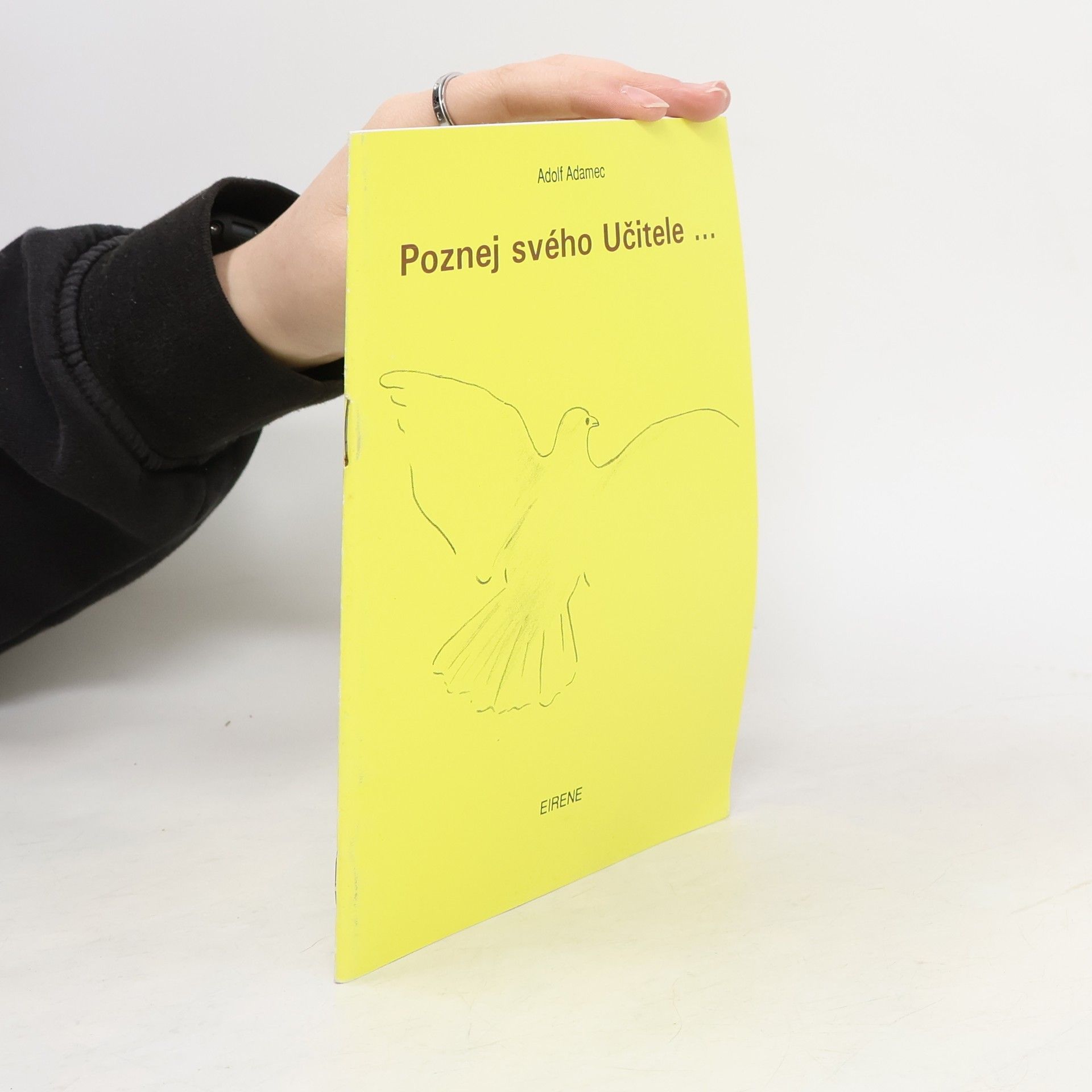 Adolf Adamec Poznej svého Učitele...