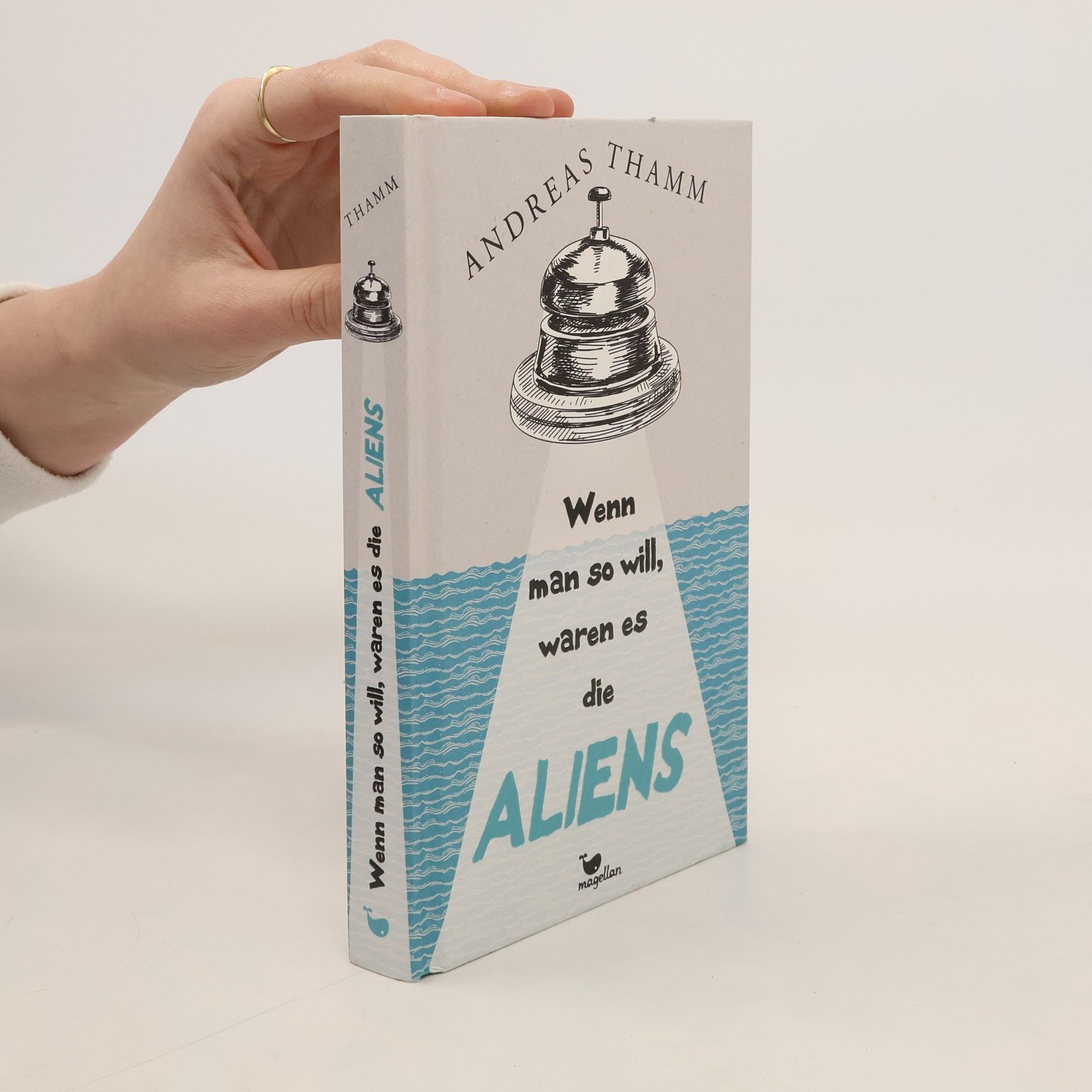 Andreas Thamm Wenn man so will, waren es die Aliens