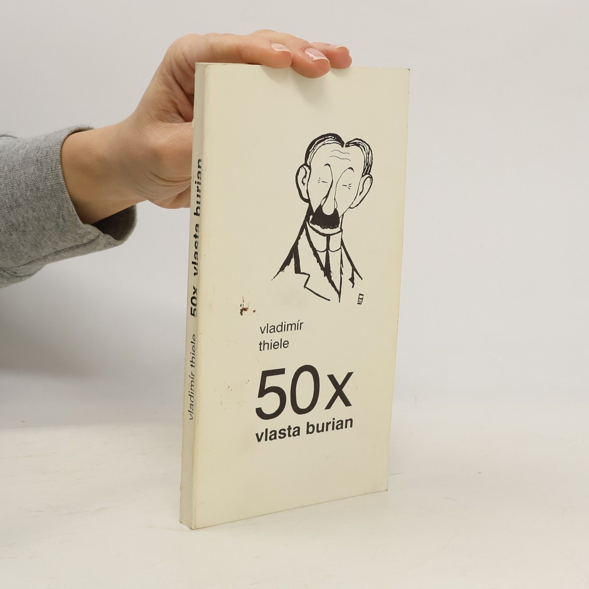 Vladimír Thiele 50x Vlasta Burian