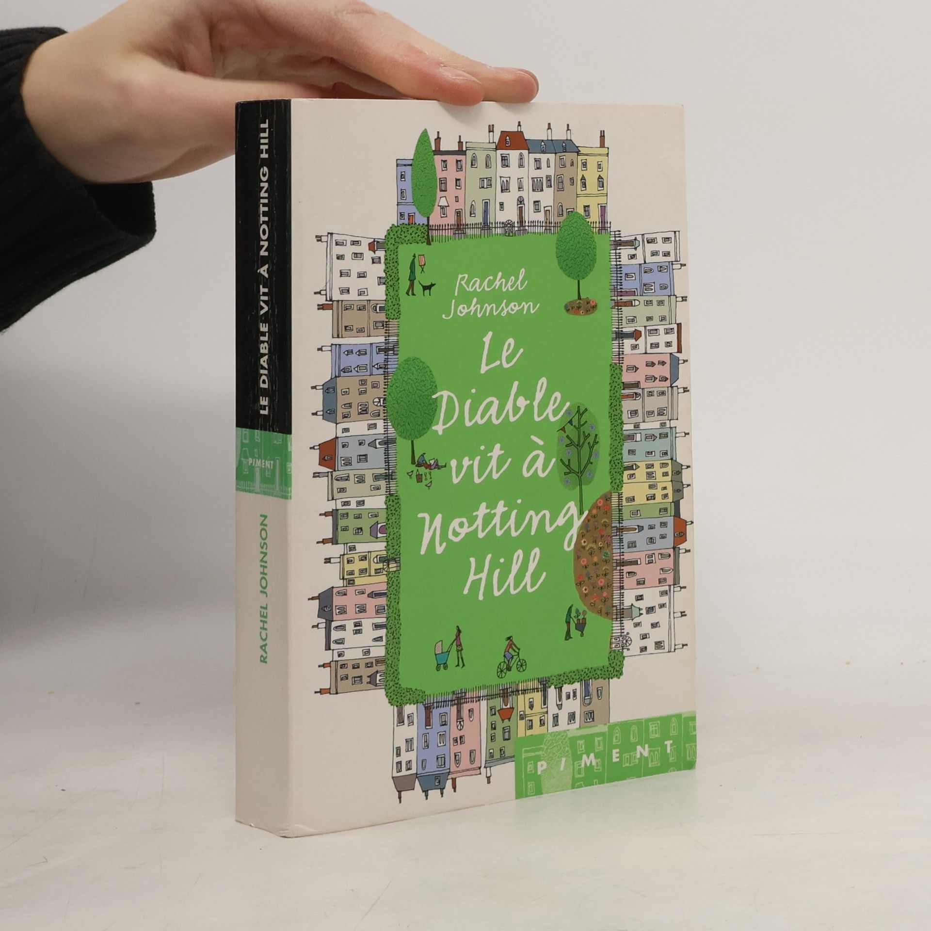 Rachel Johnson Le Diable vit à Notting Hill