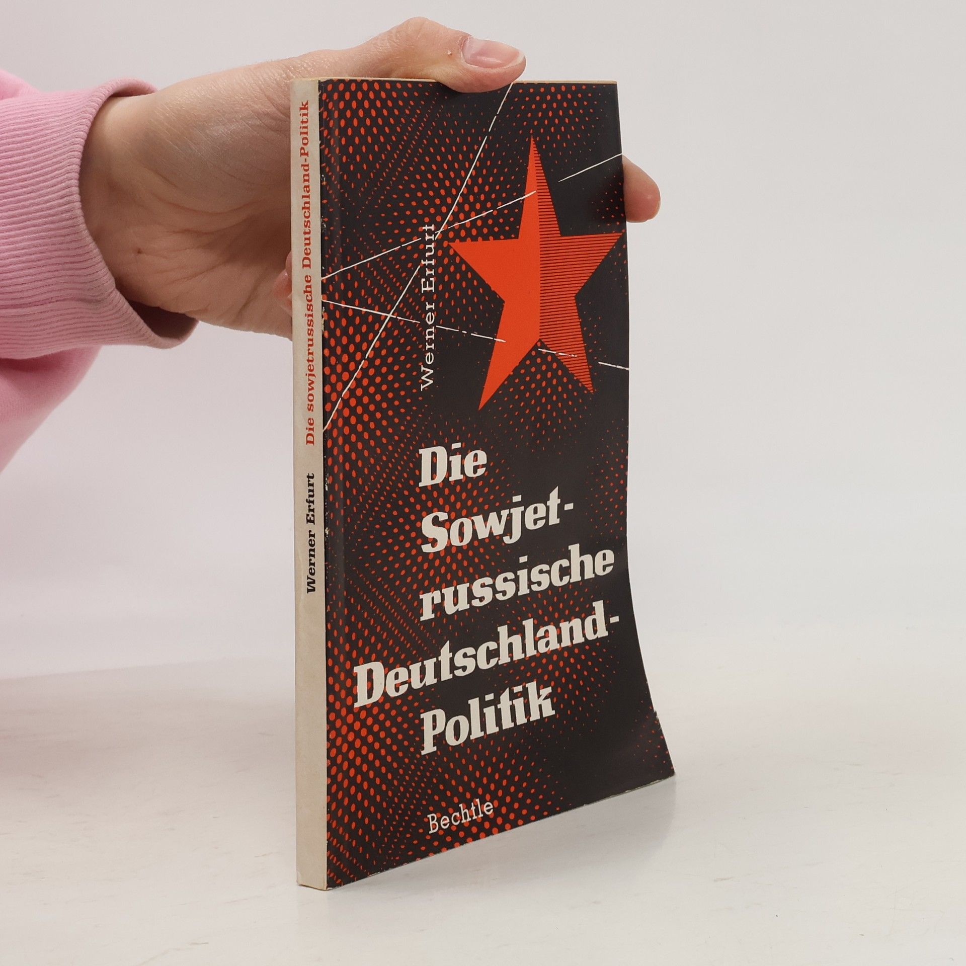 Werner Erfurt Die sowjetrussische Deutschland-Politik